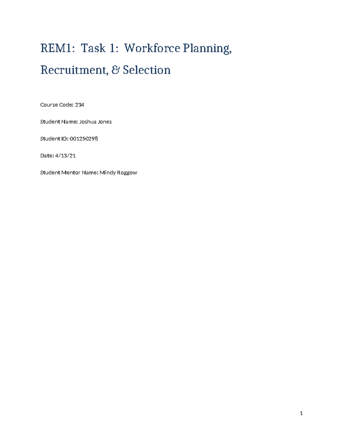 C234-Workforce Planning Recruitment Selection Task 1 - REM1: Task 1 ...