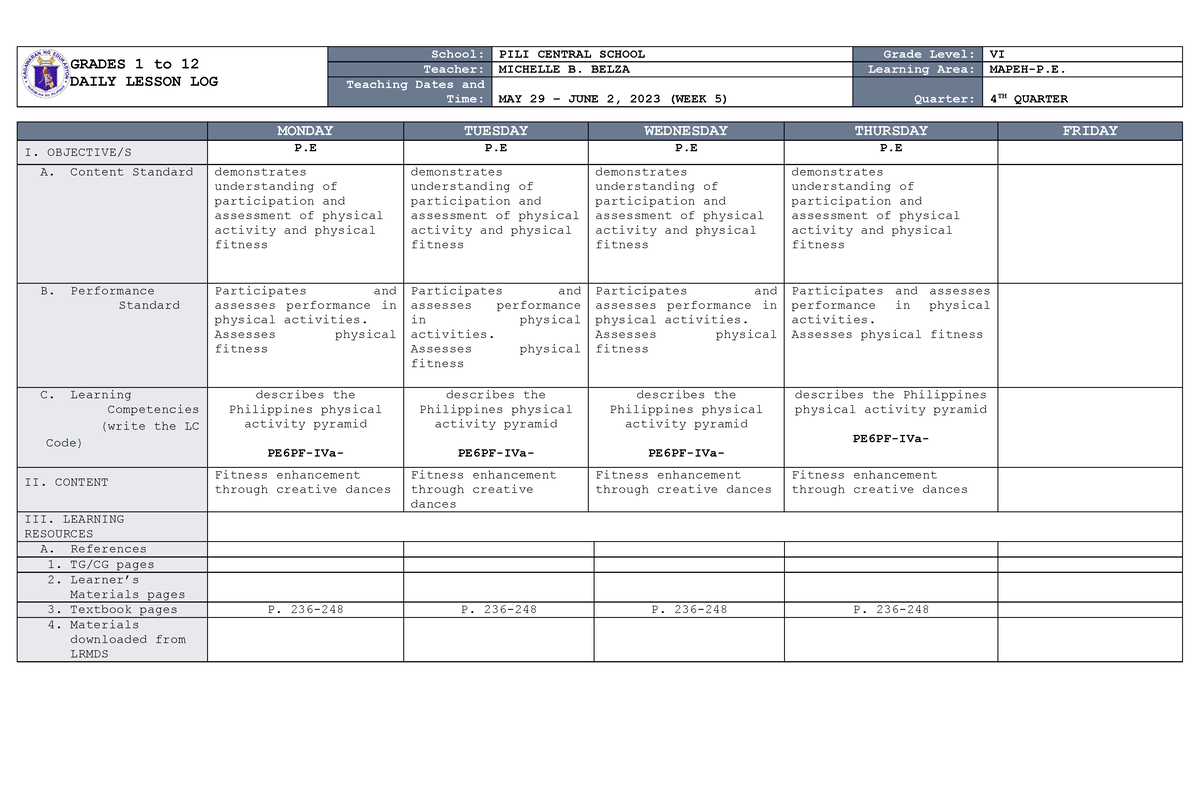 DLL Mapeh 6 Q4 W5 - dll - GRADES 1 to 12 DAILY LESSON LOG School: PILI ...