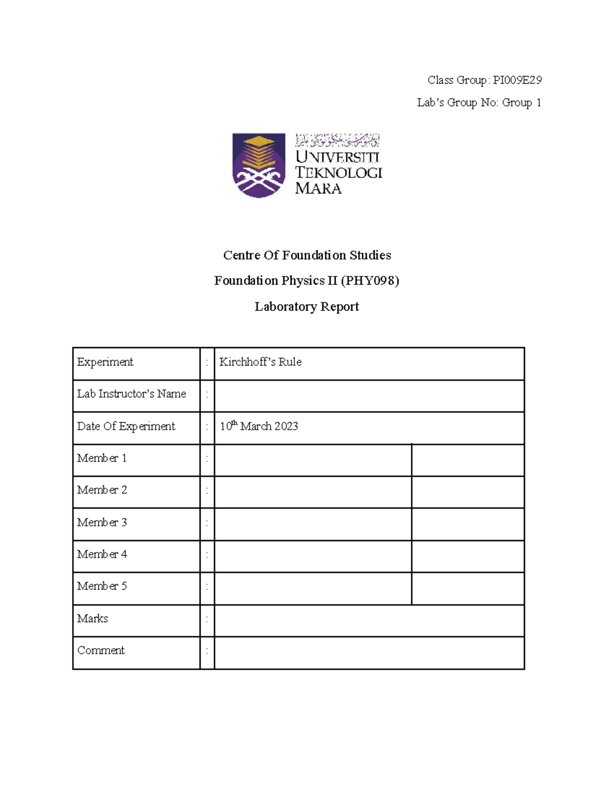 Kirchhoff’s Rule lab report Class Group PI009E Lab’s Group No