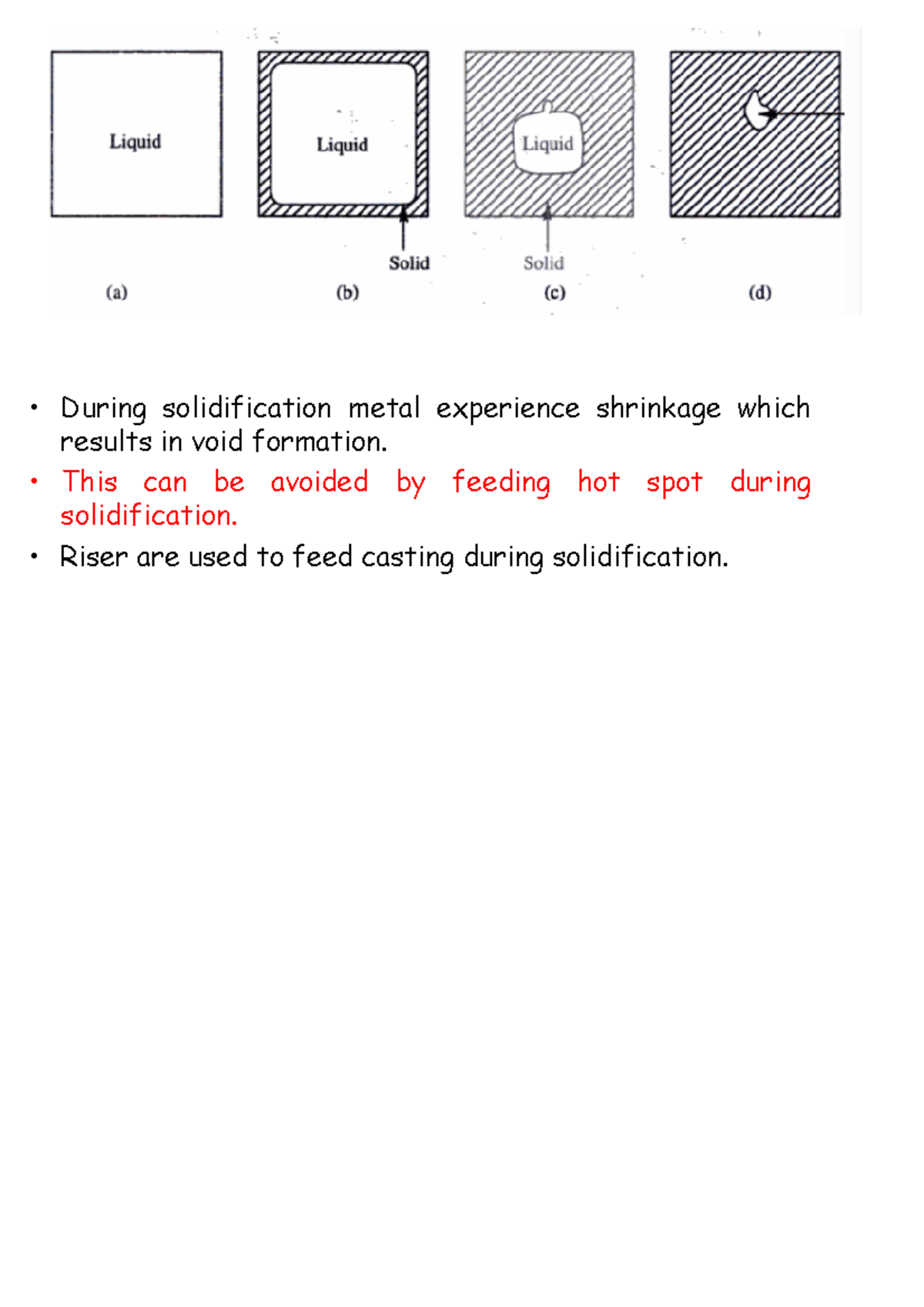 MP4 - Notes - During solidification metal experience shrinkage which ...