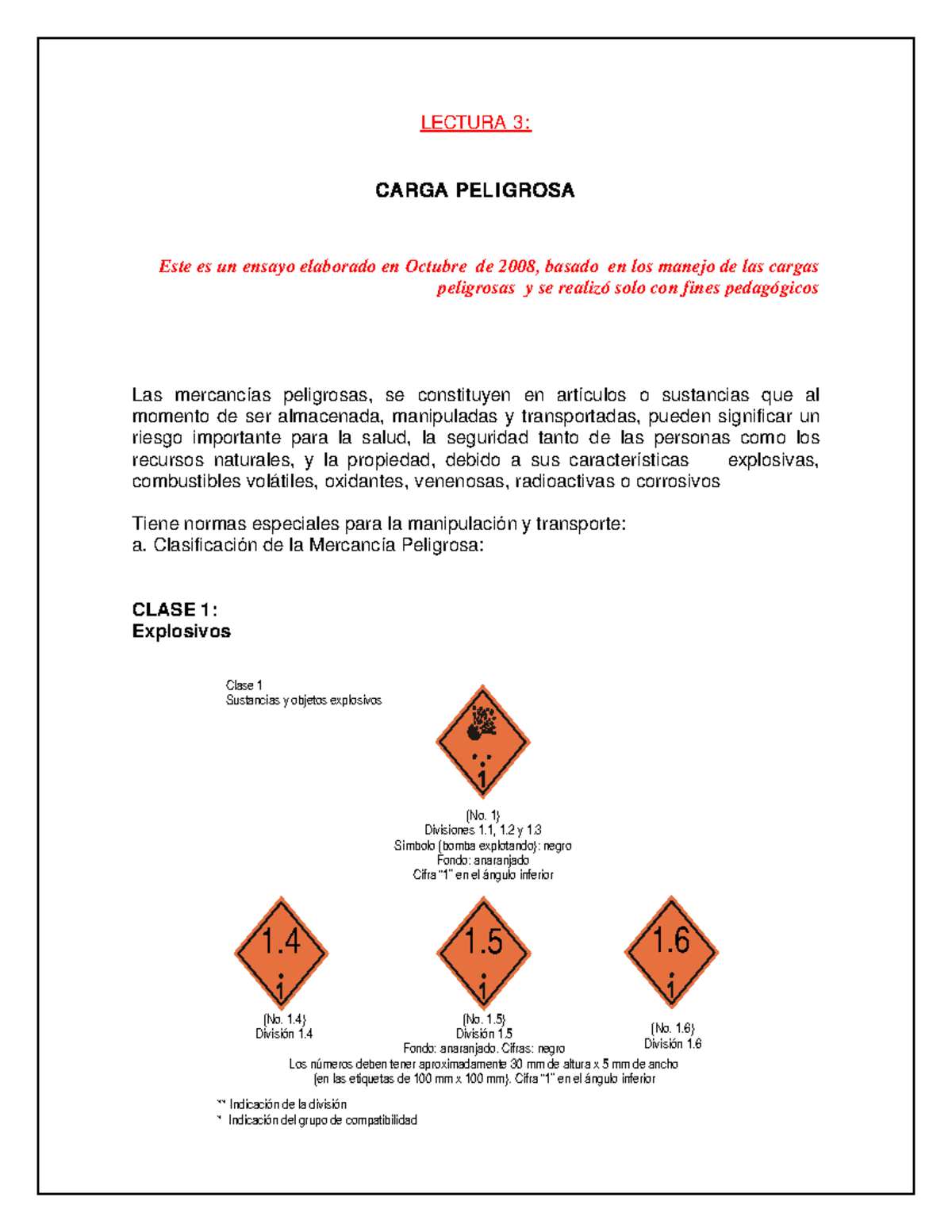 Carga Peligrosa - LECTURA 3: CARGA PELIGROSA Este es un ensayo ...