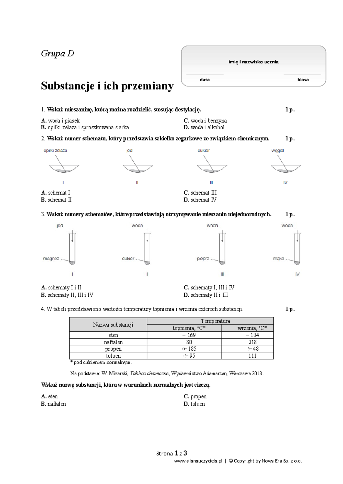 Sprawdzian 1 substancje i ich przemiany grupa d - Grupa D Substancje i
