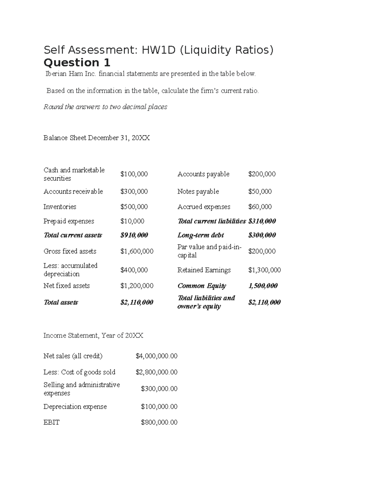 Self Assessment HW1D Liquidity Ratios - Self Assessment: HW1D ...