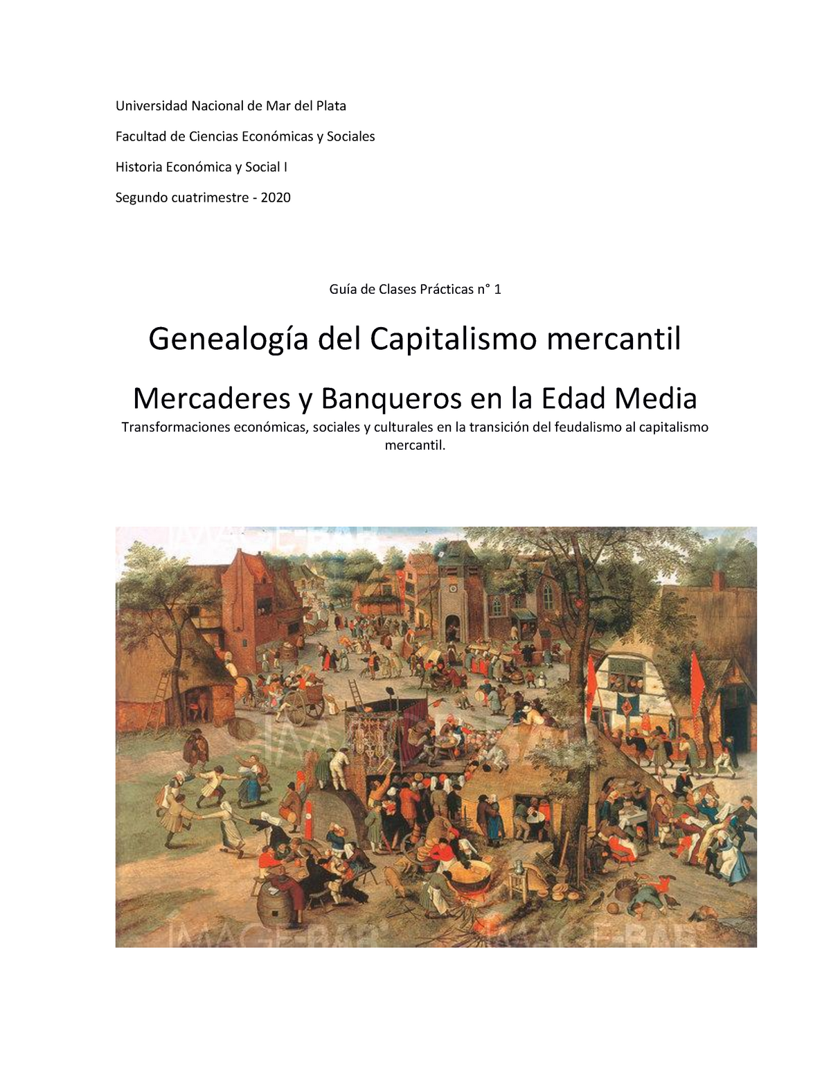 Genealogía capitalismo mercantil, Guí de TP nº1 2020 Historia Económica Social General Studocu