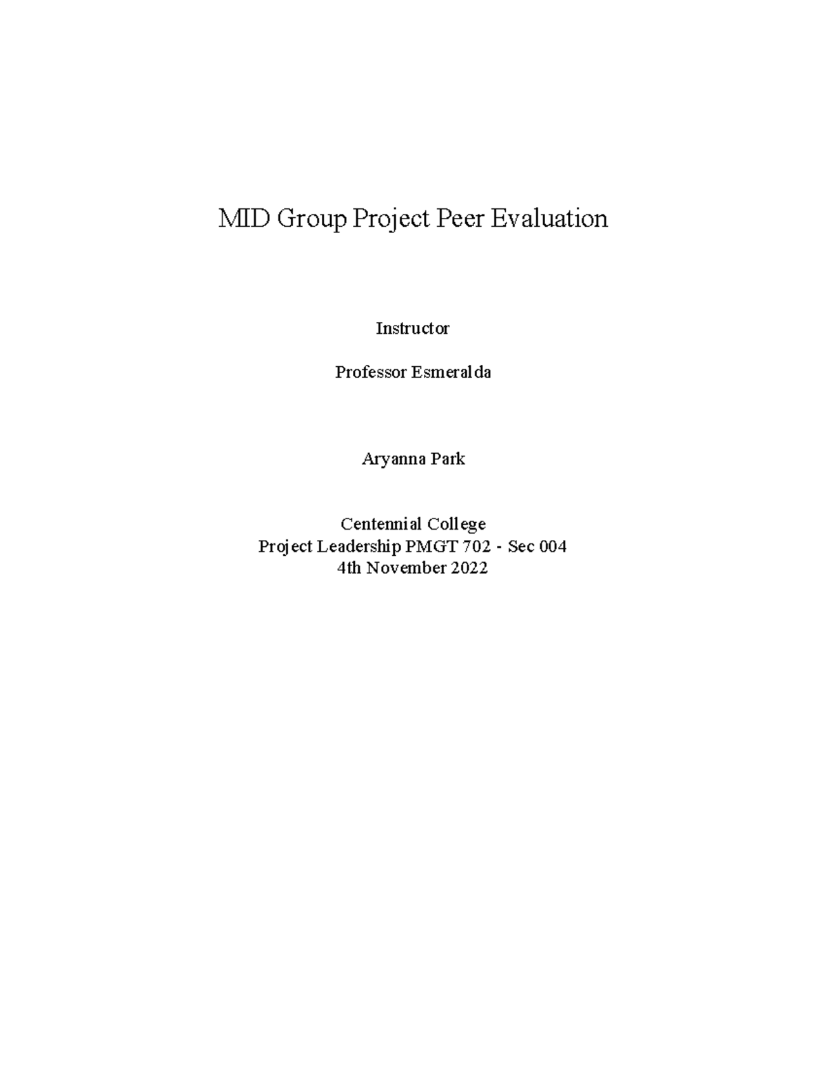 MID Group Project Peer Evaluation - Week 8 - Our joint dedication to ...