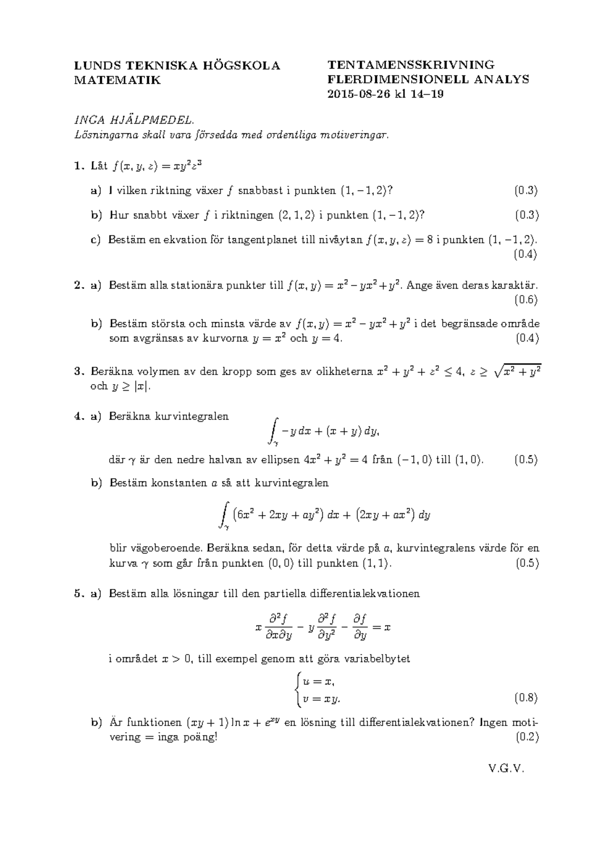 Exam 2015-08-26 - Flerdimensionell Analys - LUNDS TEKNISKA HÖGSKOLA ...