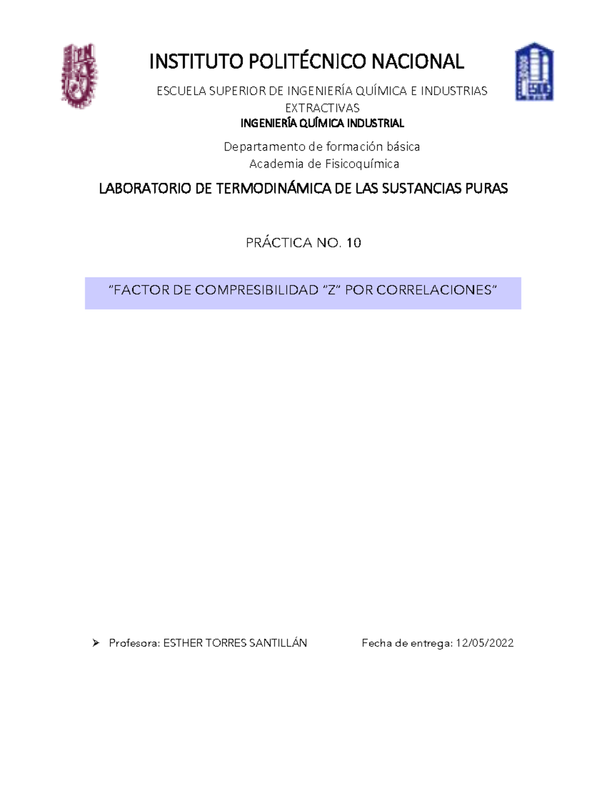 Practica No. 10 Factor DE Compresibilidad “Z” POR Correlaciones ...