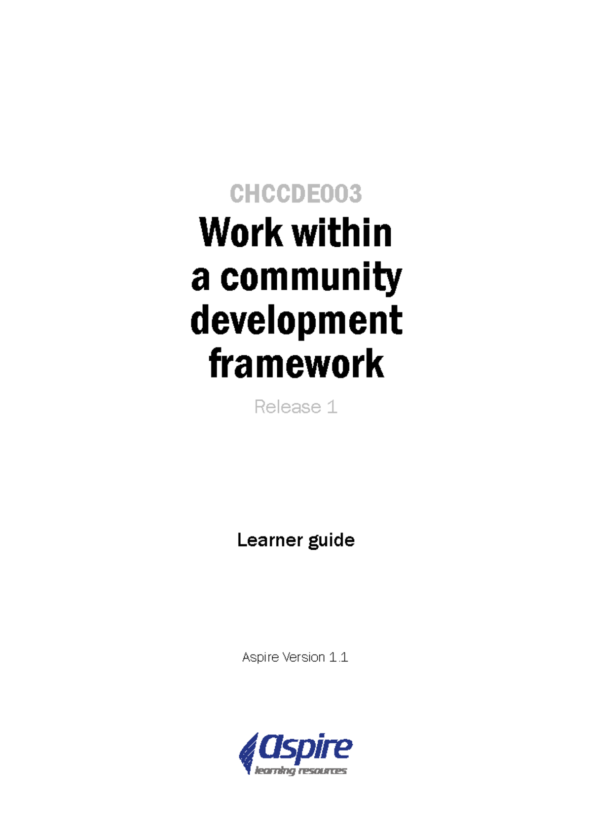 Community development Learner guide 2021 1 .pdf - CHCCDE Work within a ...
