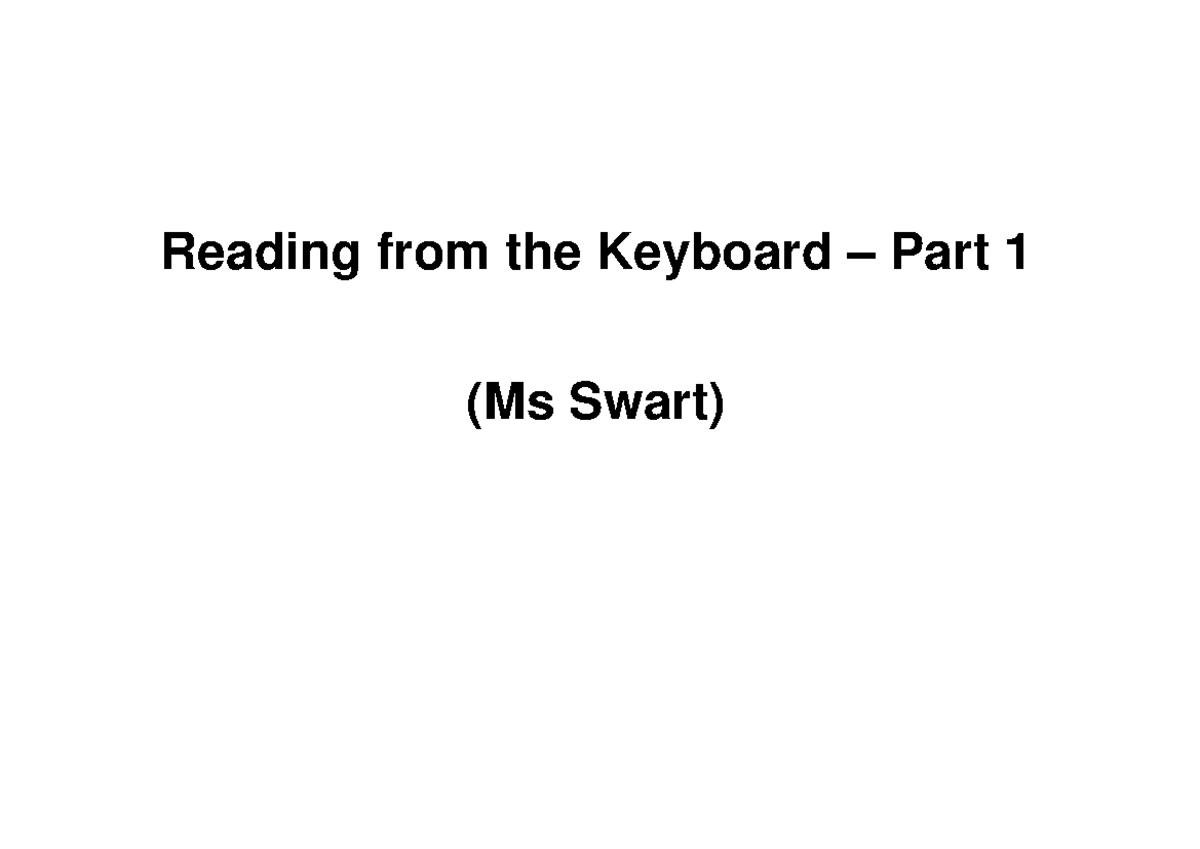 Keyboard InputPart1s Reading from the Keyboard Part 1 (Ms Swart