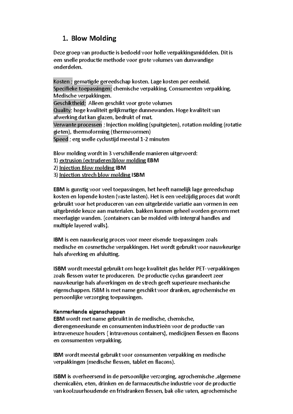 Samenvatting Manufacturing Processes for Design Professionals 1. Blow