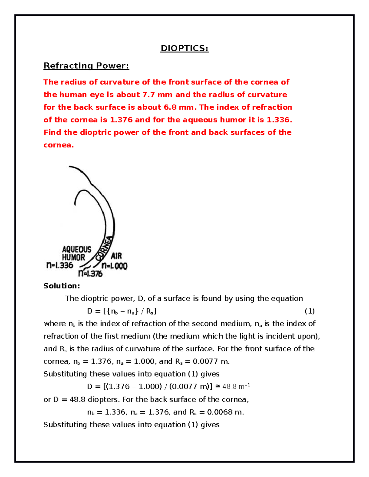 Dioptics DIOPTICS Refracting Power The radius of curvature of the