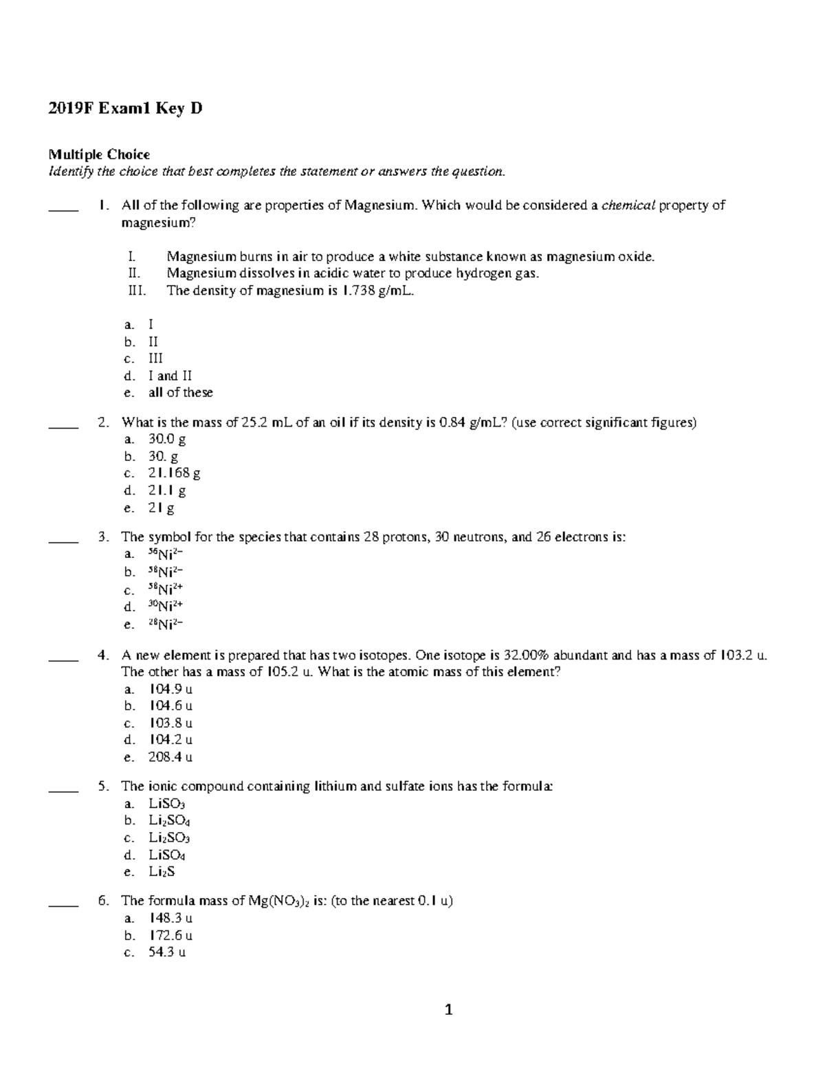 Exam 1D - Exam 1 - 2019F Exam1 Key D Multiple Choice Identify the ...