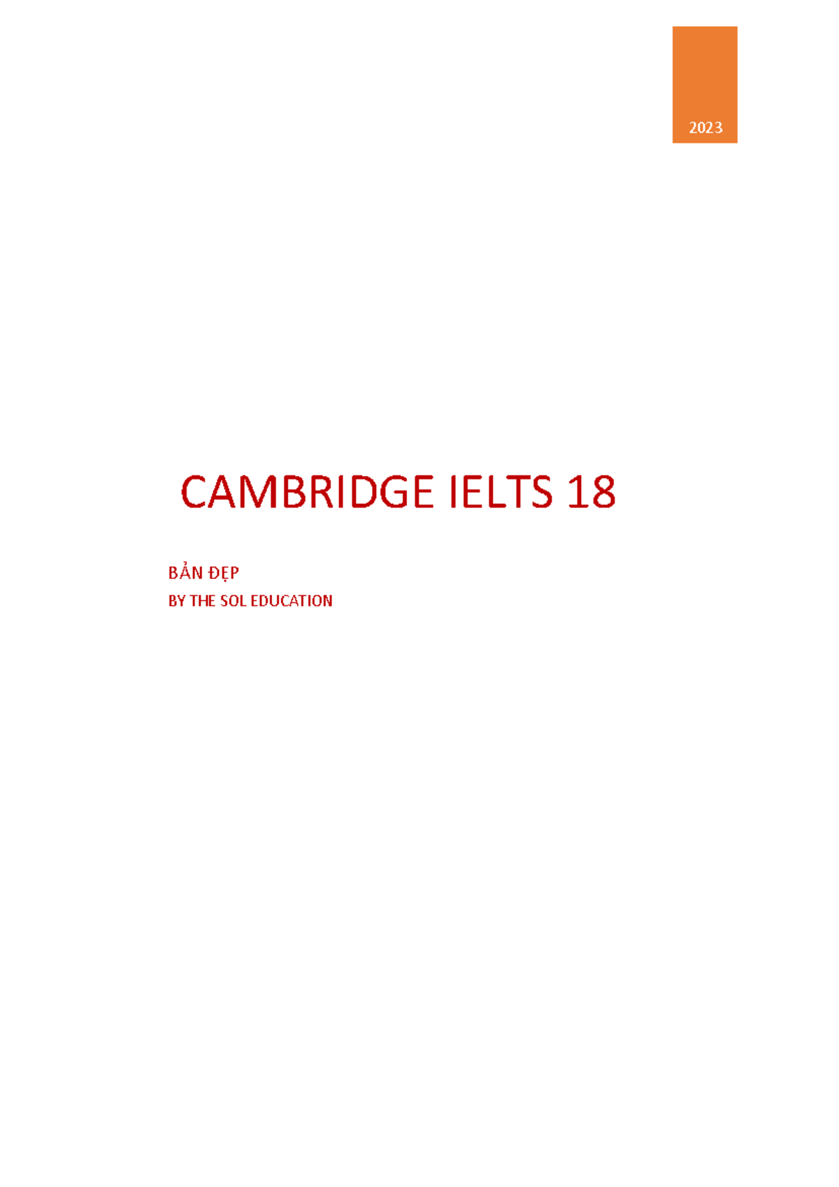 Cam18 test 1 - cam 18 - 2023 CAMBRIDGE IELTS 18 BẢN ĐẸP BY THE SOL ...