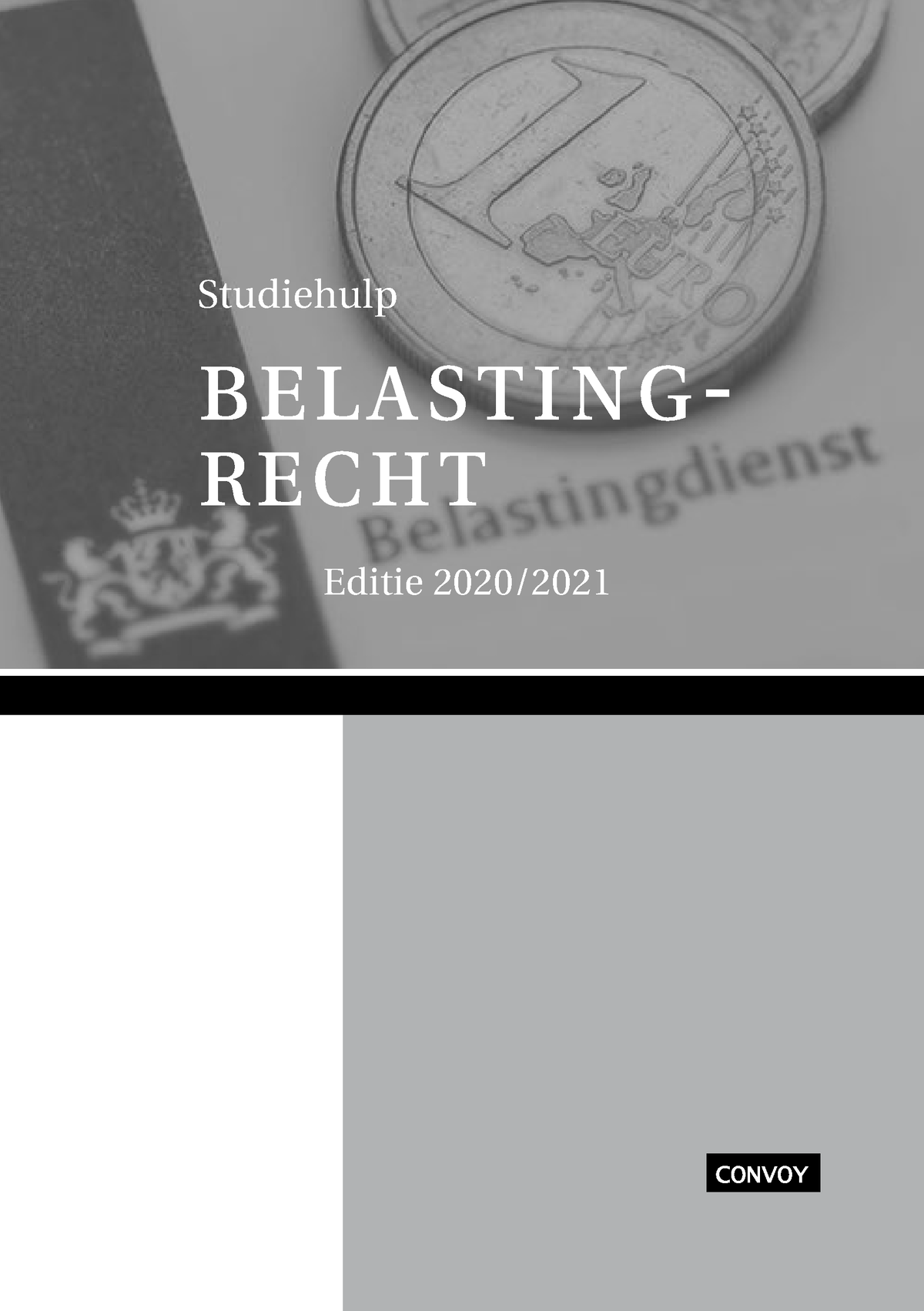 Studiehulp belastingrecht belasting recht Editie 2020/ Studiehulp