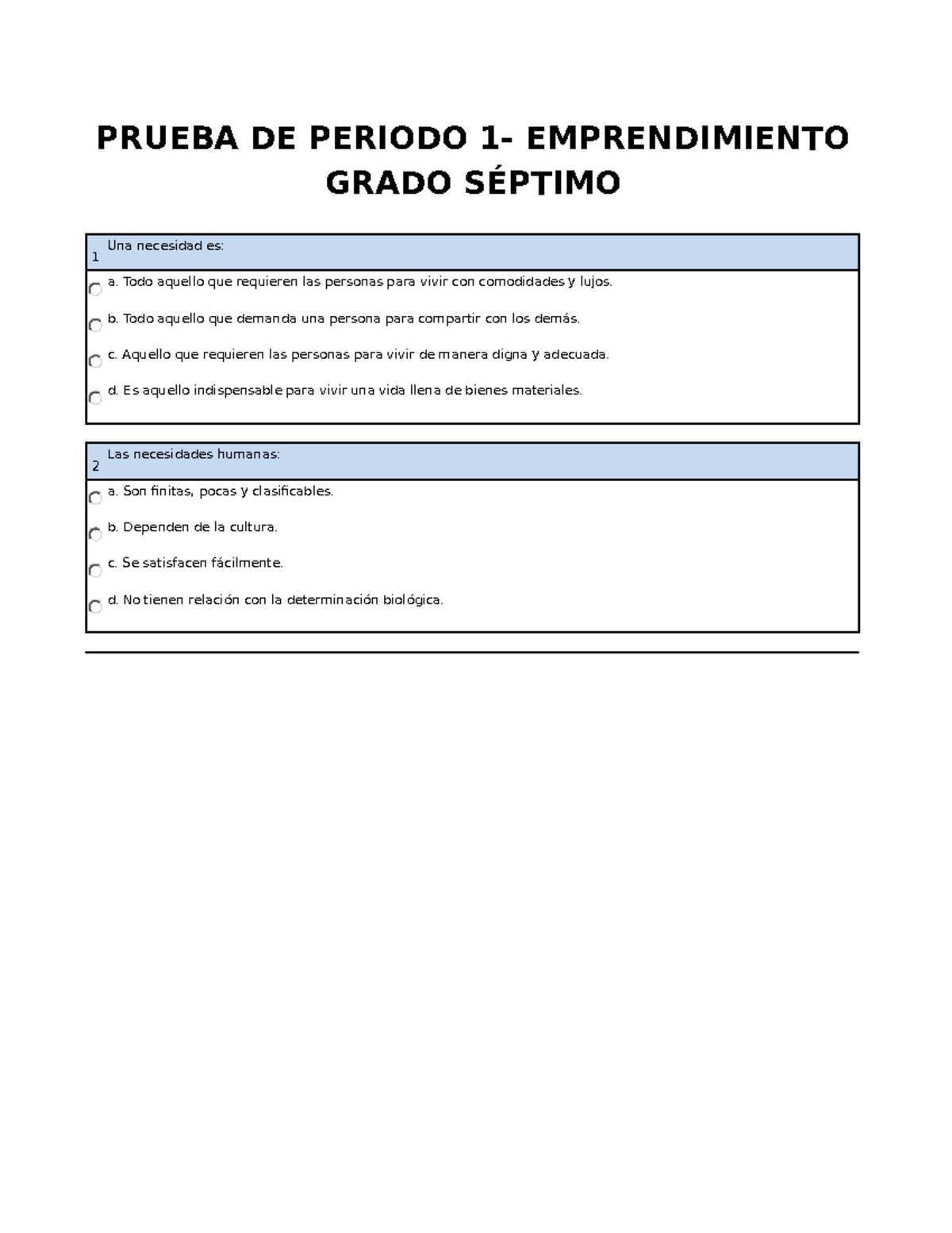 Preicfes Emprendimiento - PRUEBA DE PERIODO 1- EMPRENDIMIENTO GRADO ...