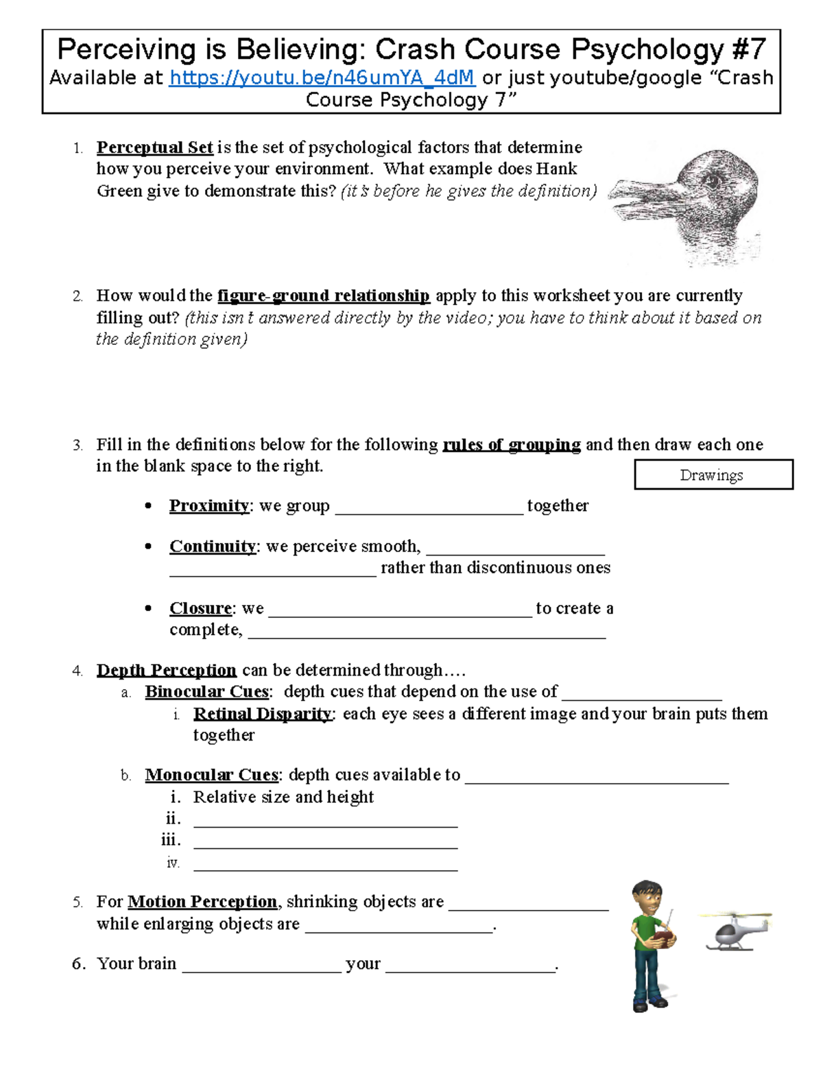 Crash course psychology 7 perceiving is believing Perceiving is