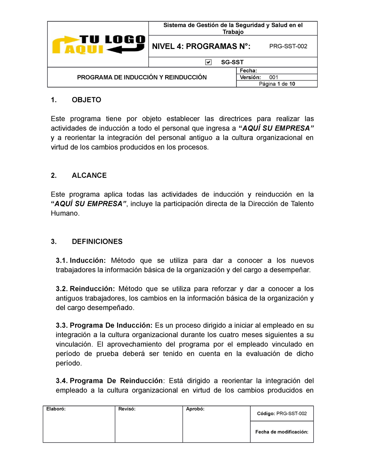 PRG-SST-002 Programa de Inducción y Reinducción - Trabajo NIVEL 4: PROGRAMAS  N°: PRG-SST- SG-SST - Studocu