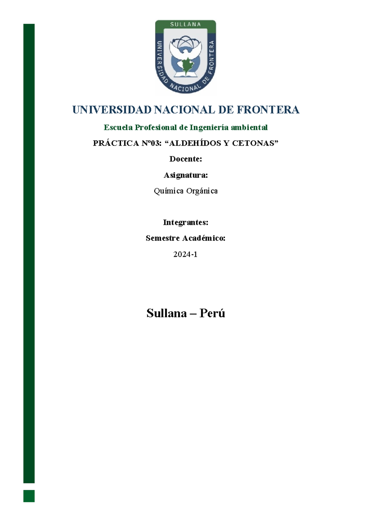 Informe N°3 - Quimica Organica Terminado -fsdfs - UNIVERSIDAD NACIONAL ...