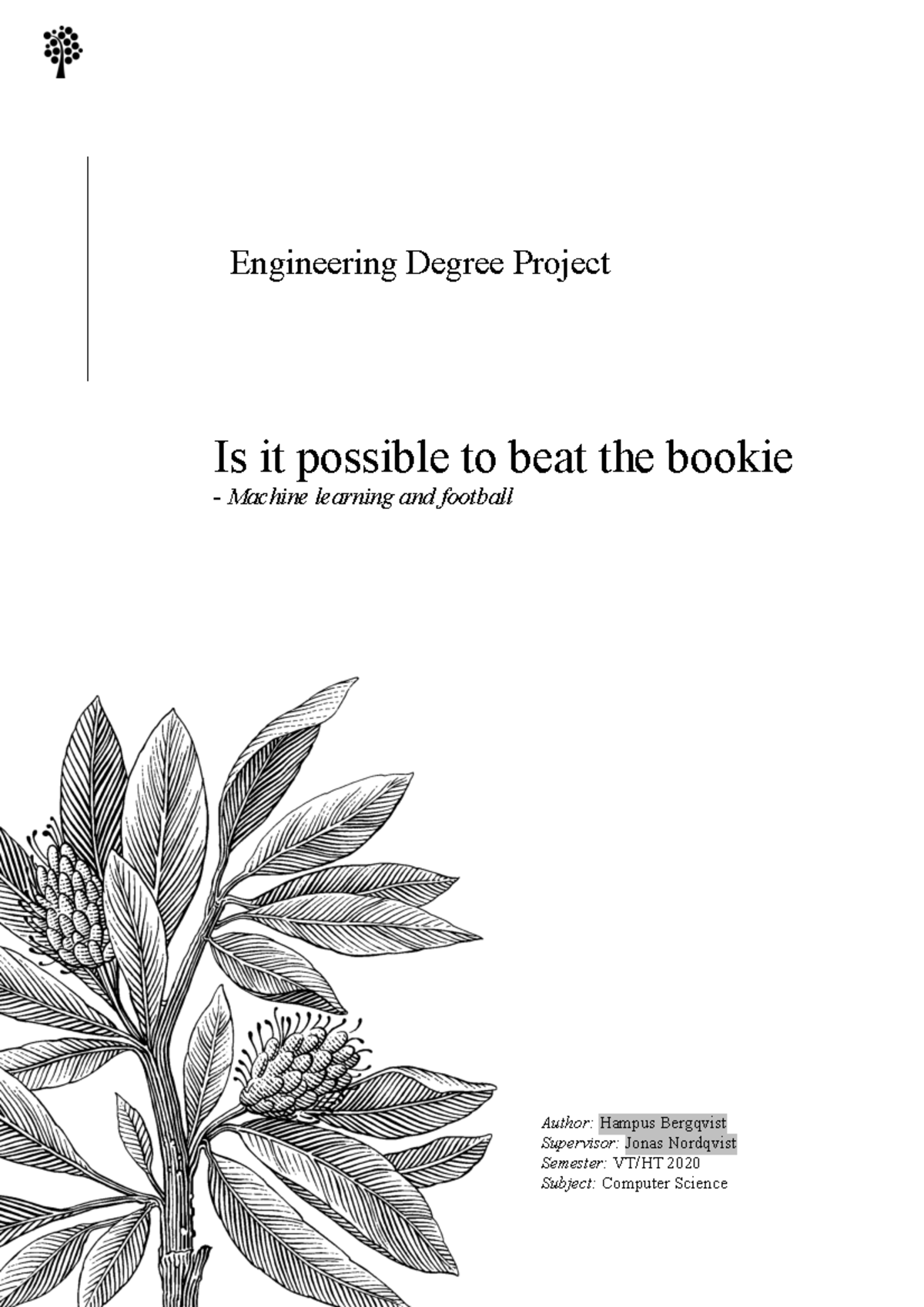 degree-project-in-computer-technology-is-it-possible-to-beat-the