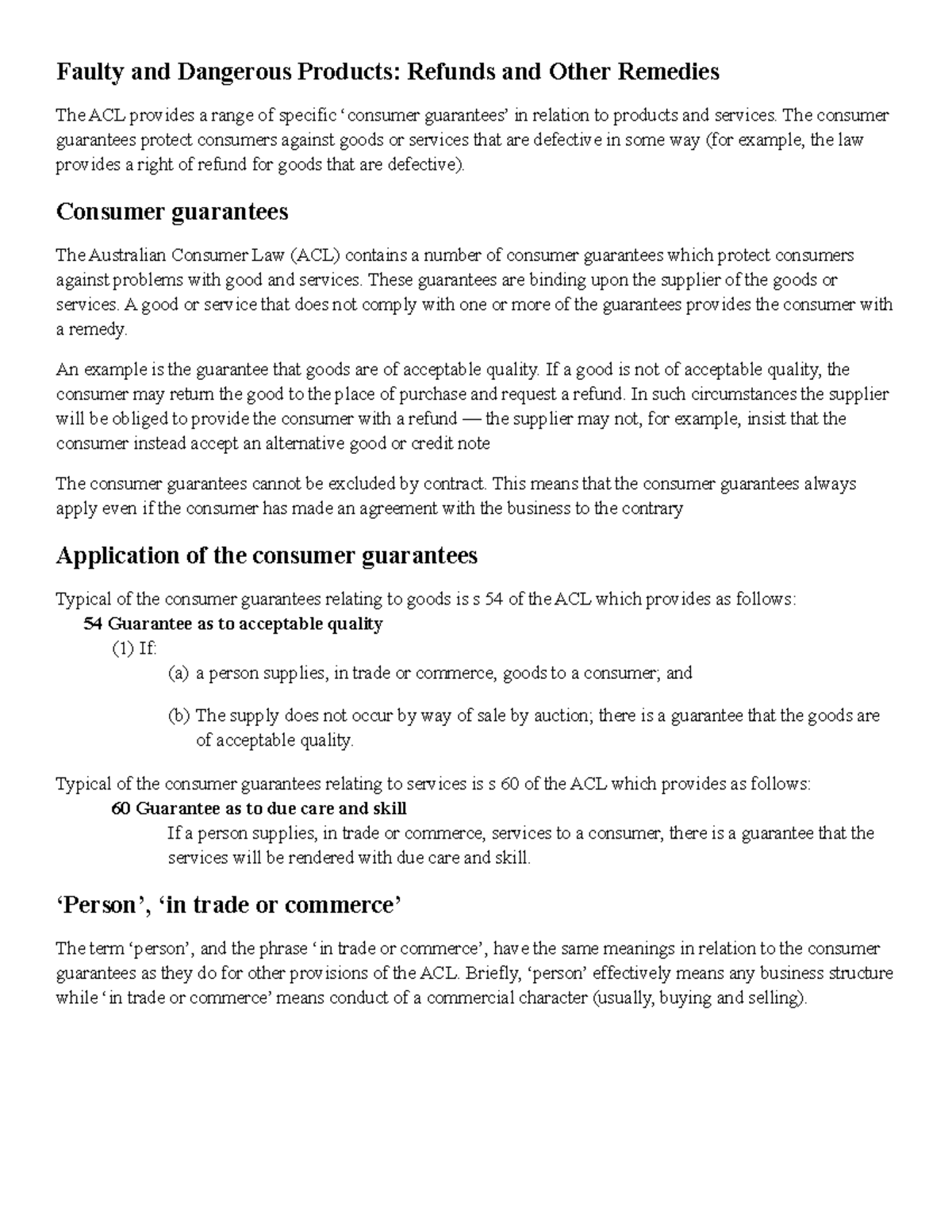 10 Faulty and Dangerous Products The consumer guarantees protect consumers against goods or