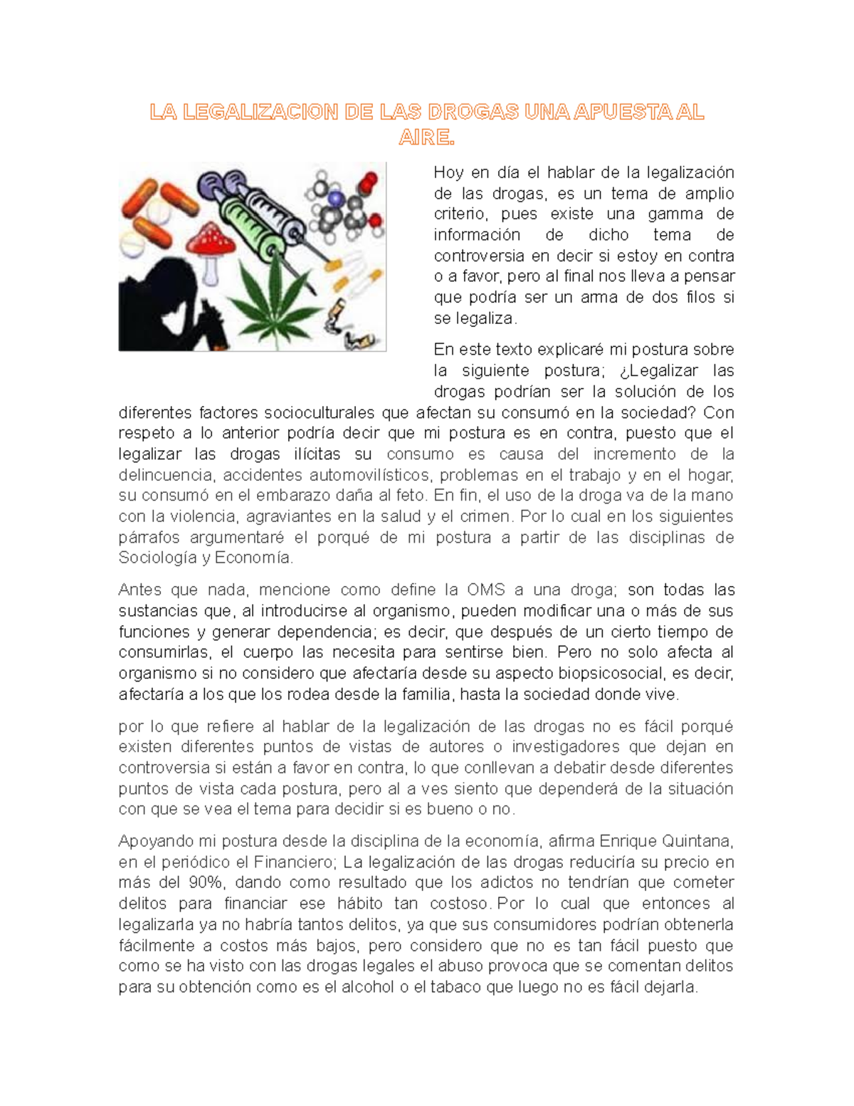 La Legalizacion De Las Drogas Una Apuesta Al Aire La Legalizacion De Las Drogas Una Apuesta Al 8139