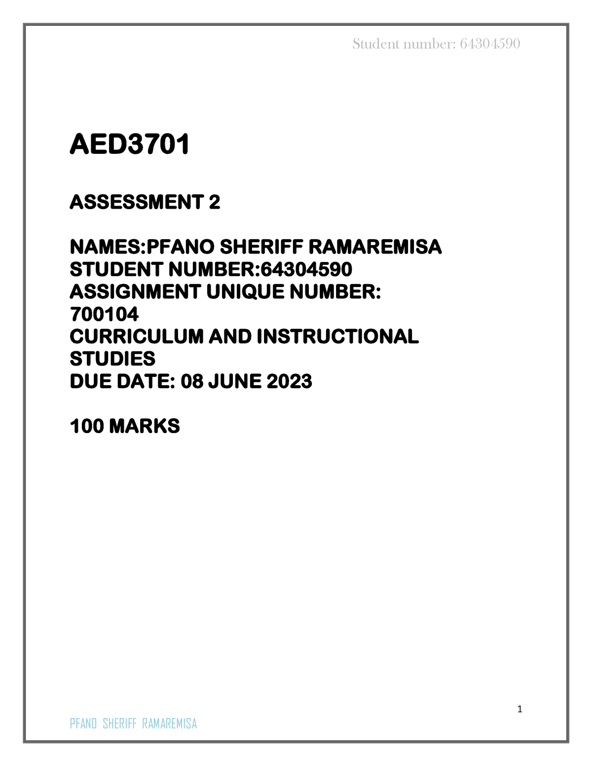 Assessment 2 AED3701 - It Is Good To Educated. - 1 AED37 01 ASSESSMENT ...