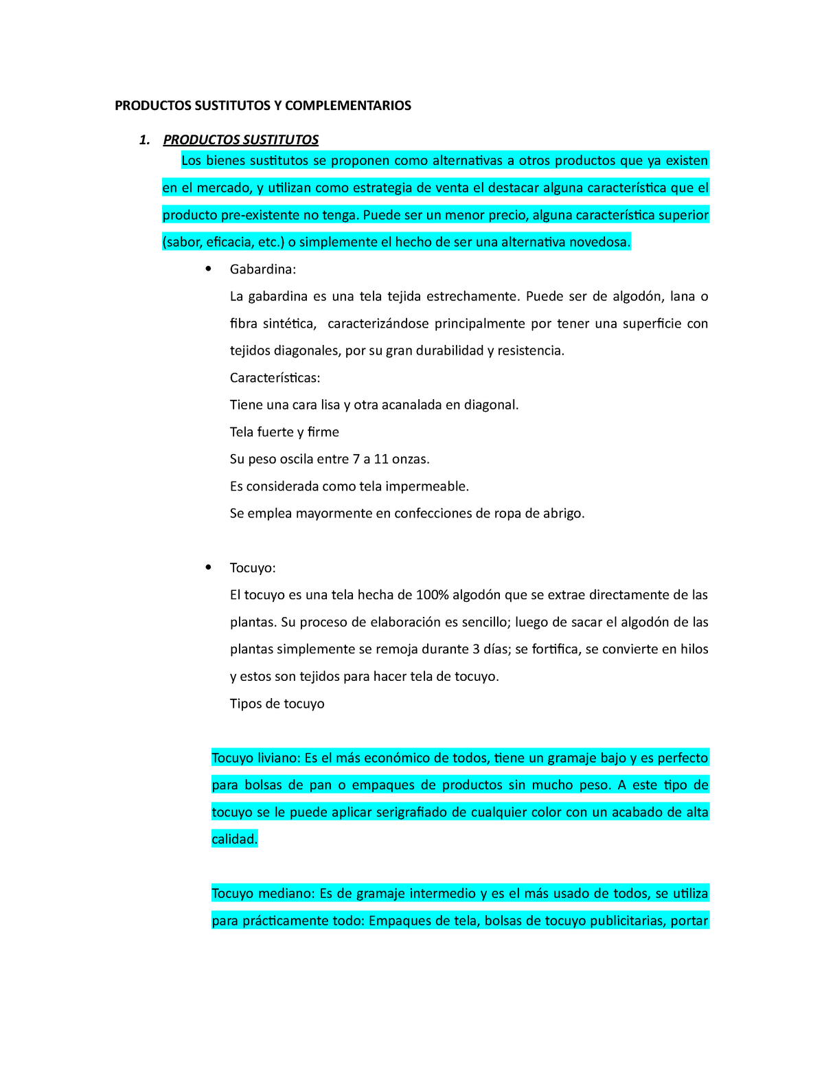 Productos Sustitutos de la tela drill - PRODUCTOS SUSTITUTOS Y  COMPLEMENTARIOS 1. PRODUCTOS - Studocu