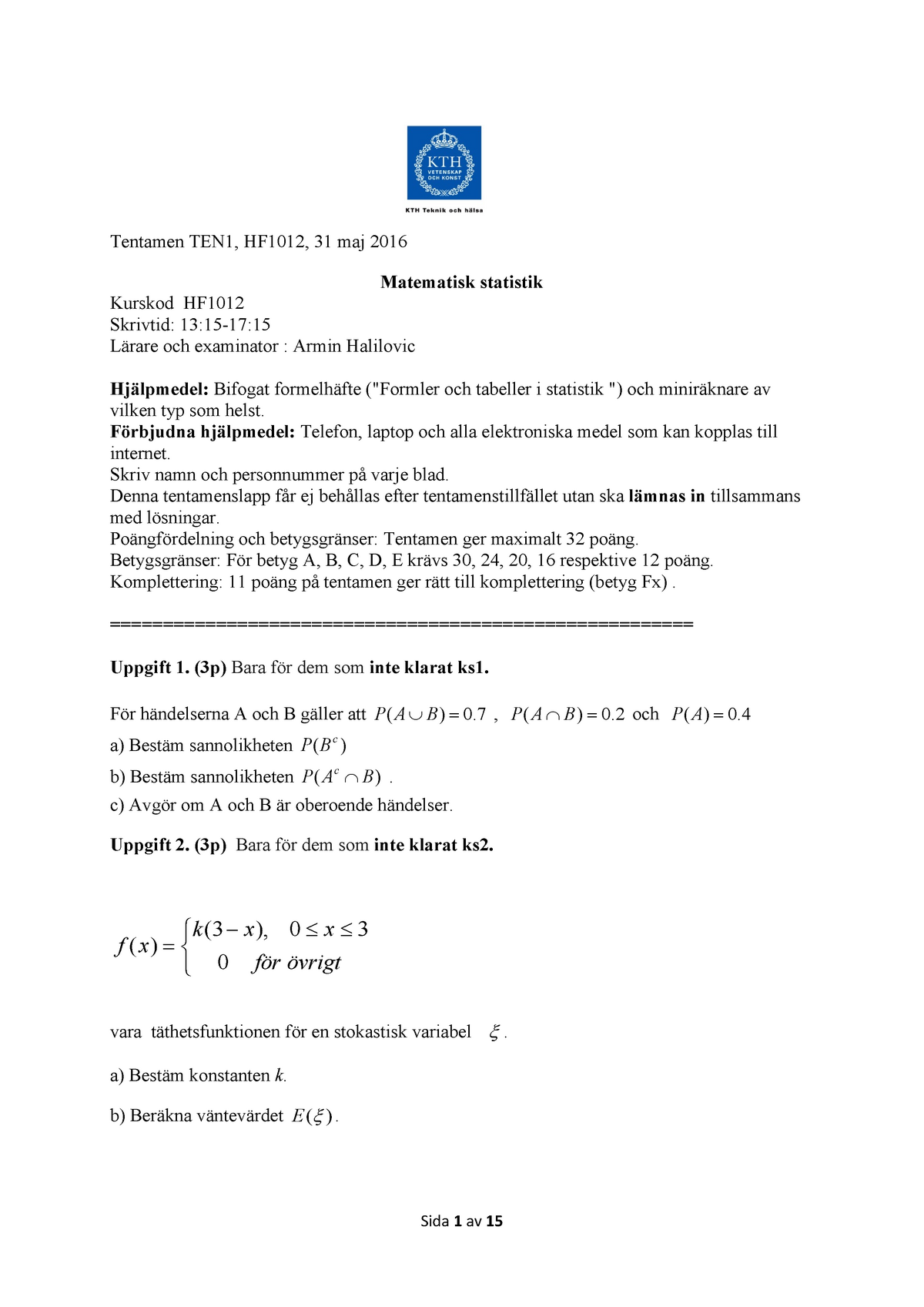 TEN1 HF1012 31 Maj 2016 - Tentamen TEN1, HF1012, 31 Maj 2016 Matematisk ...