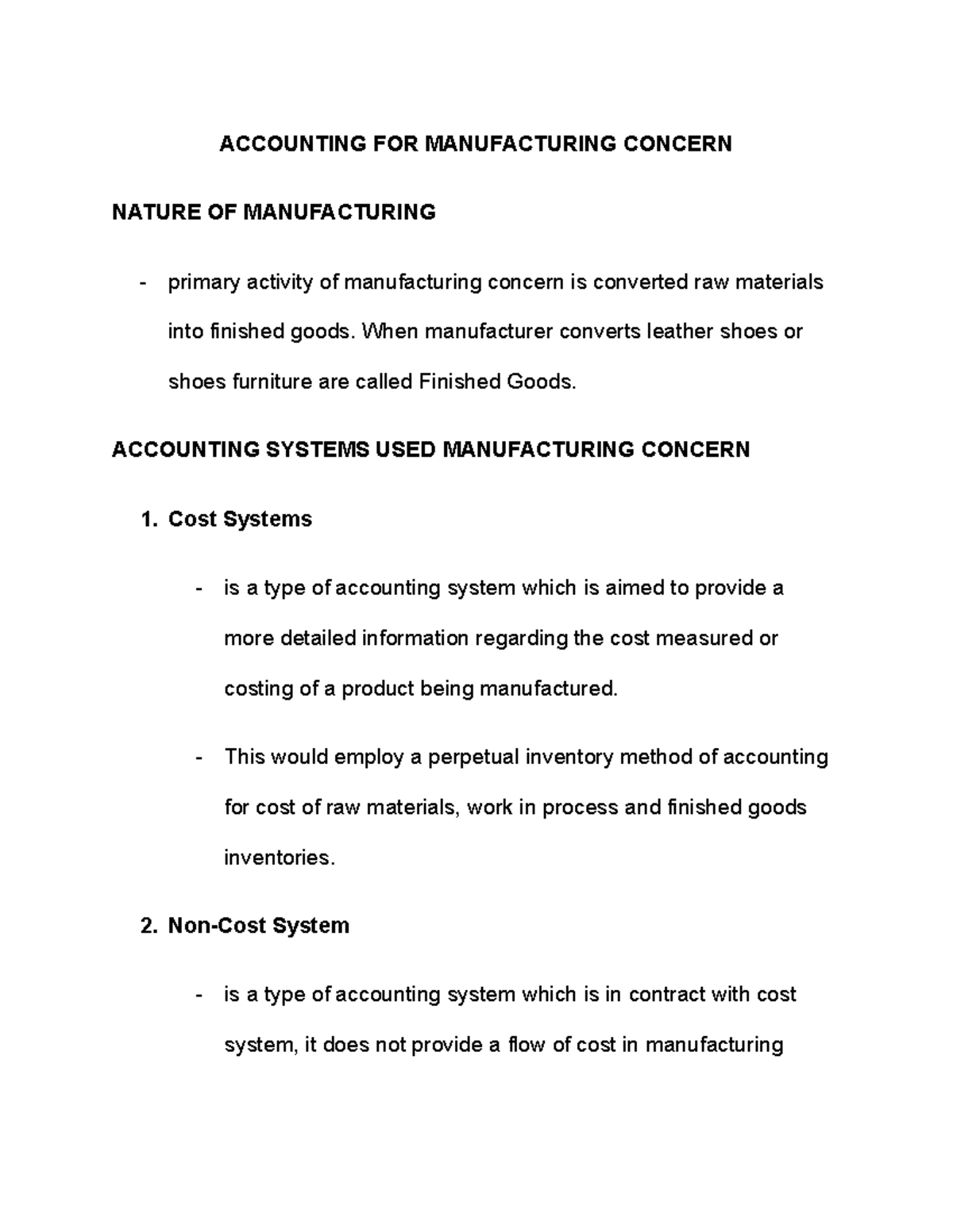 Accounting FOR Manufacturing Concern ACCOUNTING FOR MANUFACTURING CONCERN NATURE OF