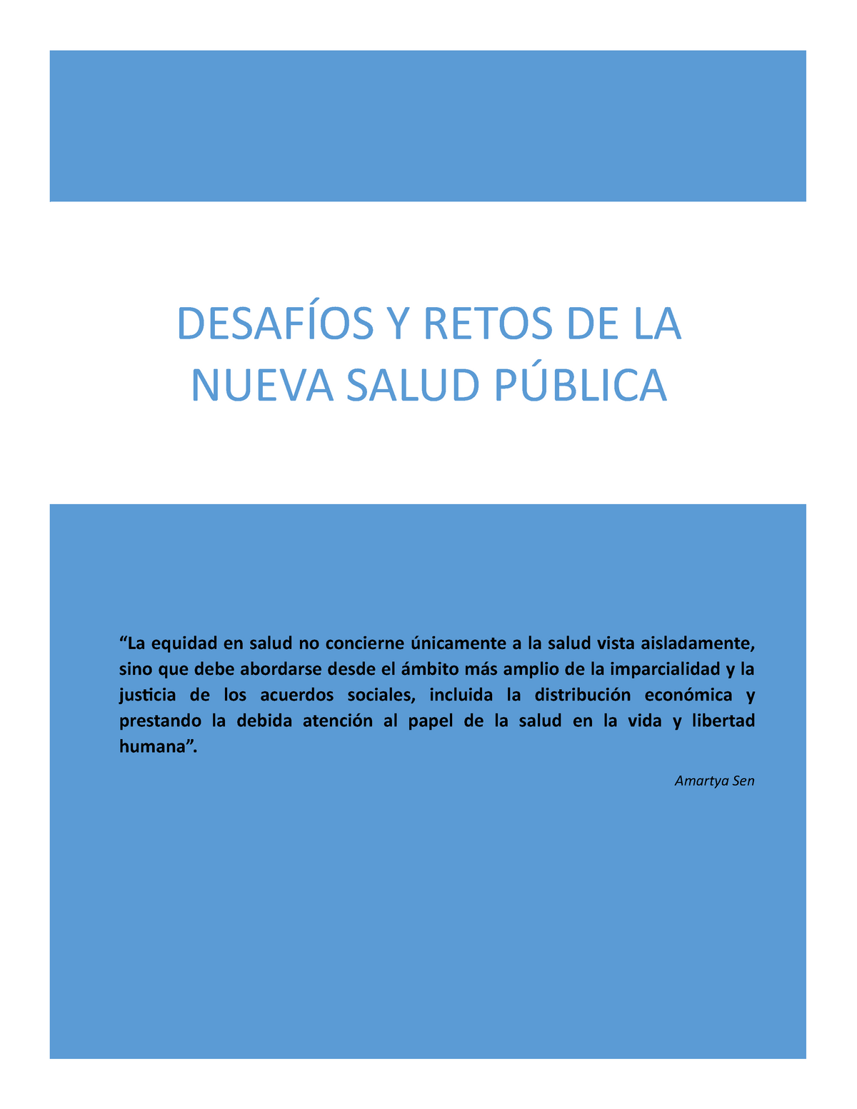 Desafíos Y Retos De La Nueva Salud Pública Y Retos De La Nueva Salud Equidad En Salud No