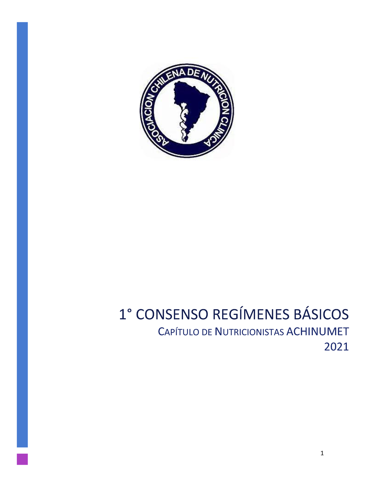 1 Consenso Regímenes Básicos Capítulo DE Nutricionistas Achinumet 2021 ...