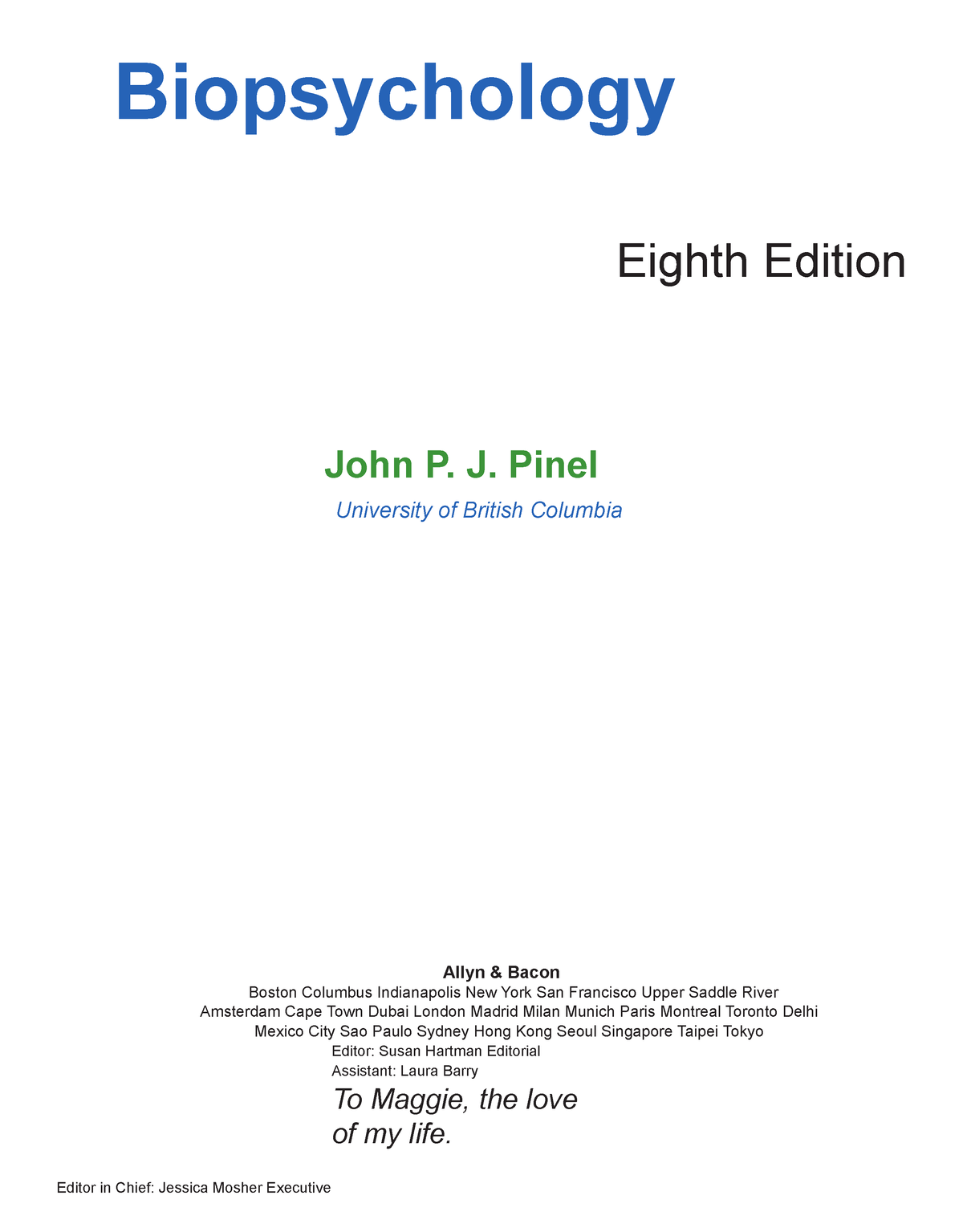 Biopsychology John P.J (8th Edition) Biopsychology Eighth Edition