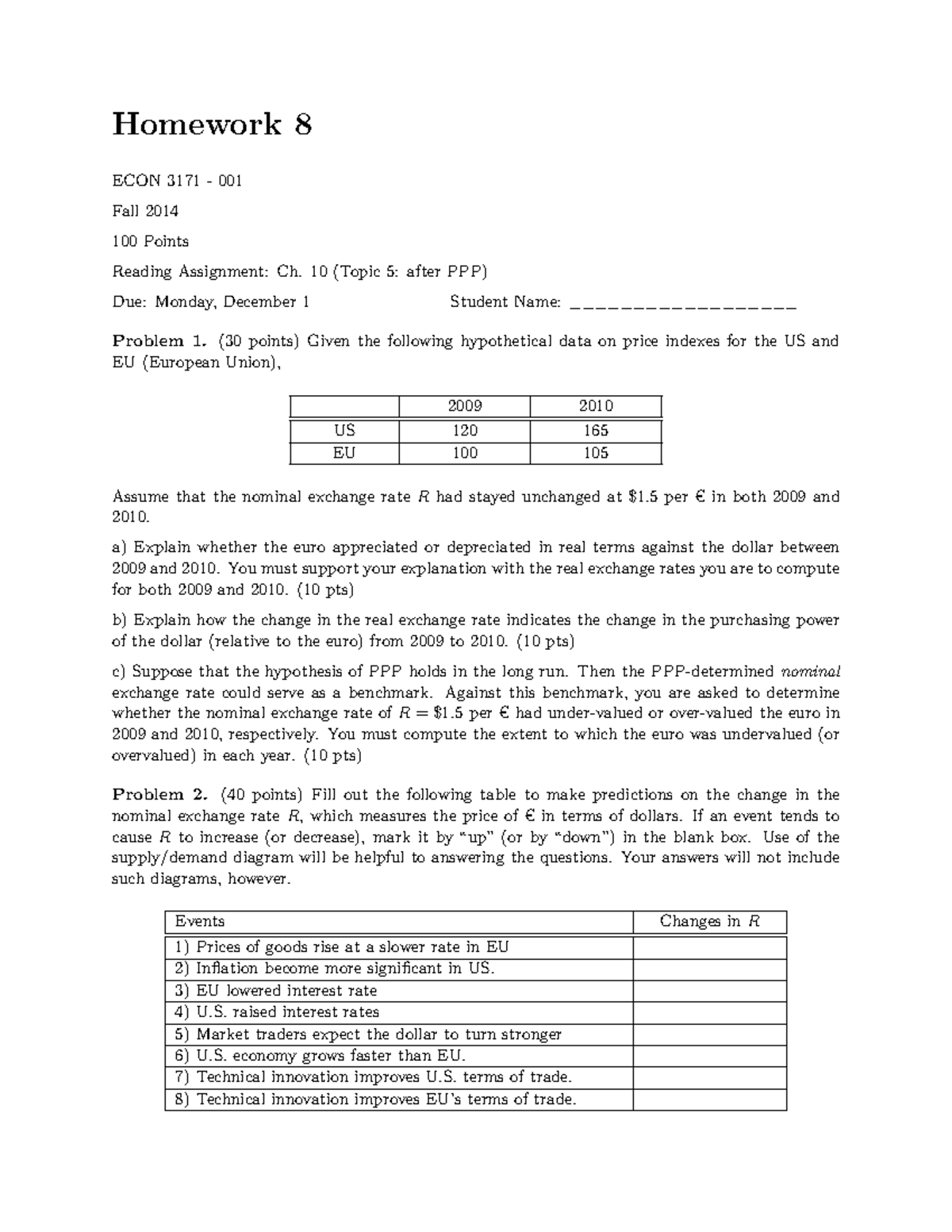 Hw8 ECON3171 Fall2014 - Homework 8 ECON 3171 001 Fall 2014 100 Points ...