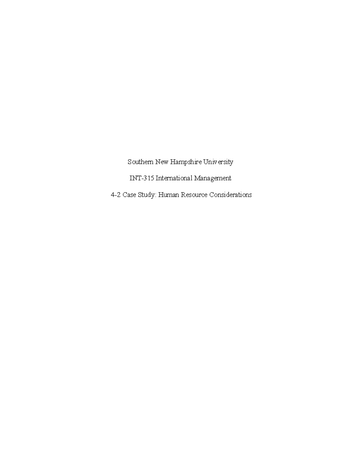 INT315 4-2 Case Study - Southern New Hampshire University INT-315
