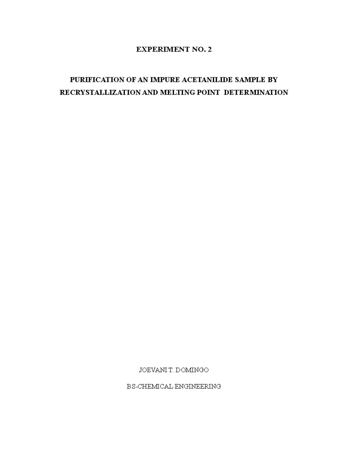 Laboratory Experiment(Org Chem) - EXPERIMENT NO. 2 PURIFICATION OF AN ...