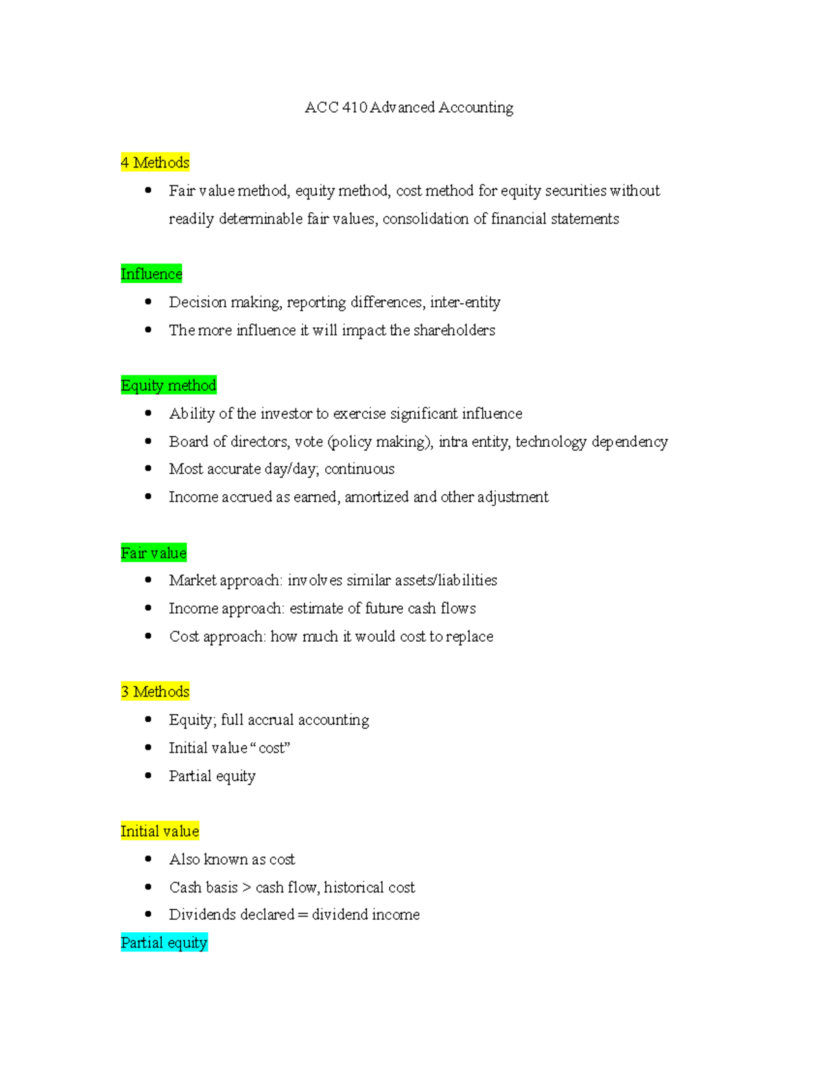ACC410 Notes - ACC 410 Advanced Accounting 4 Methods Fair value method ...