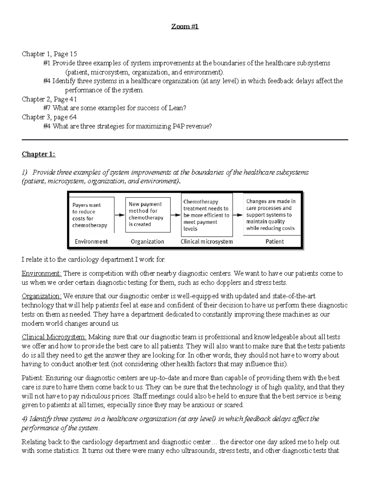 Zoom 1 Questions answered during a Zoom meeting (questions found in textbook). Zoom