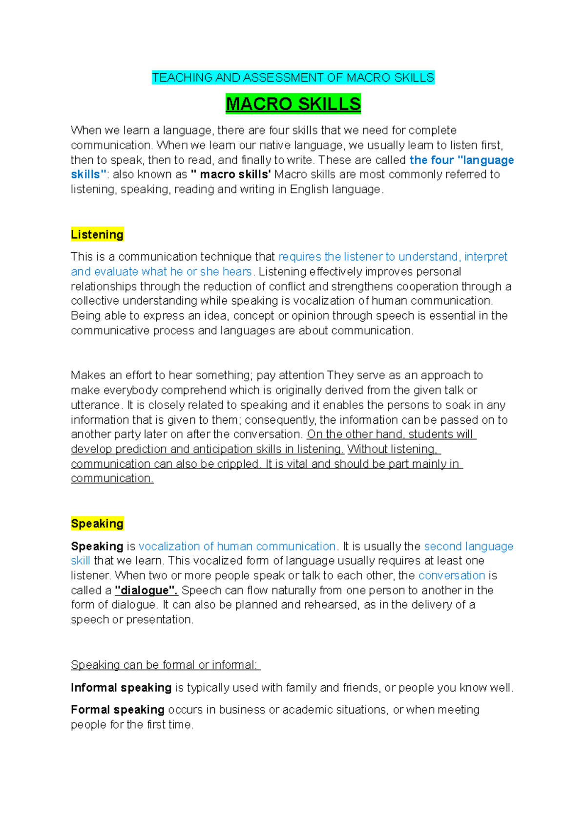 Teaching AND Assessment OF Macro Skills Four Macro Skills in 