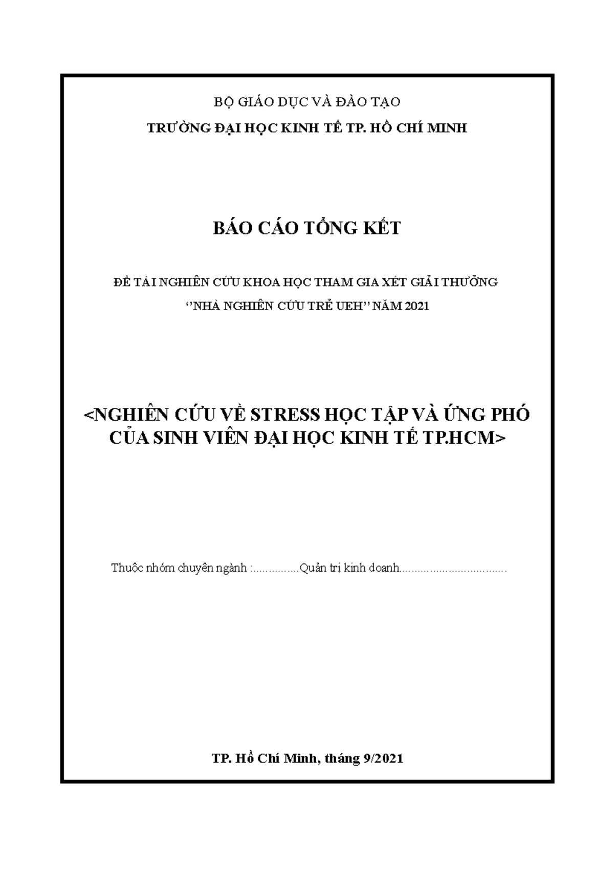 Nghiên CỨU VỀ Stress HỌC TẬP VÀ ỨNG PHÓ CỦA SINH VIÊN ĐẠI HỌC KINH TẾ TP - BÁO CÁO TỔNG KẾT ĐỀ TÀI - Studocu