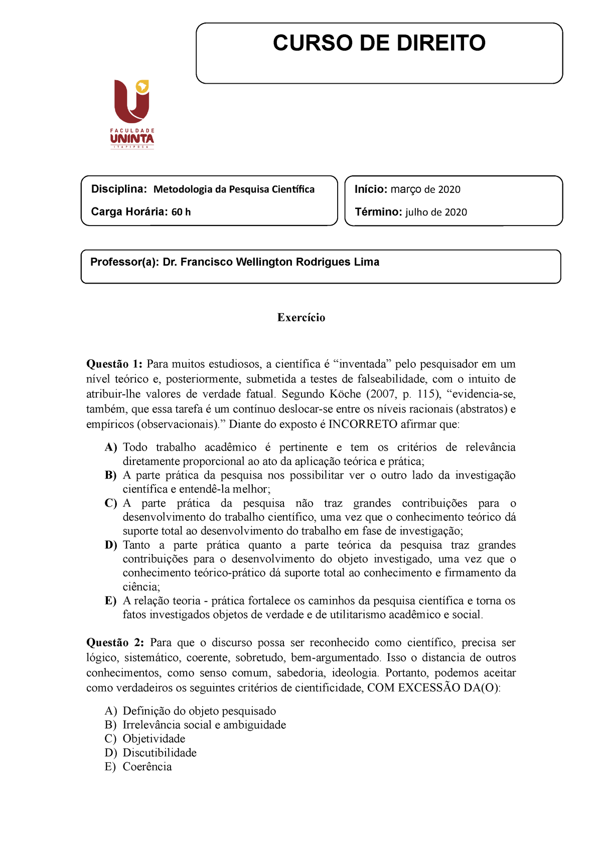 Exercício 2 De Metodologia Da Pesquisa Científica Prof Wellington Rodrigues Direito Mn 1 2939