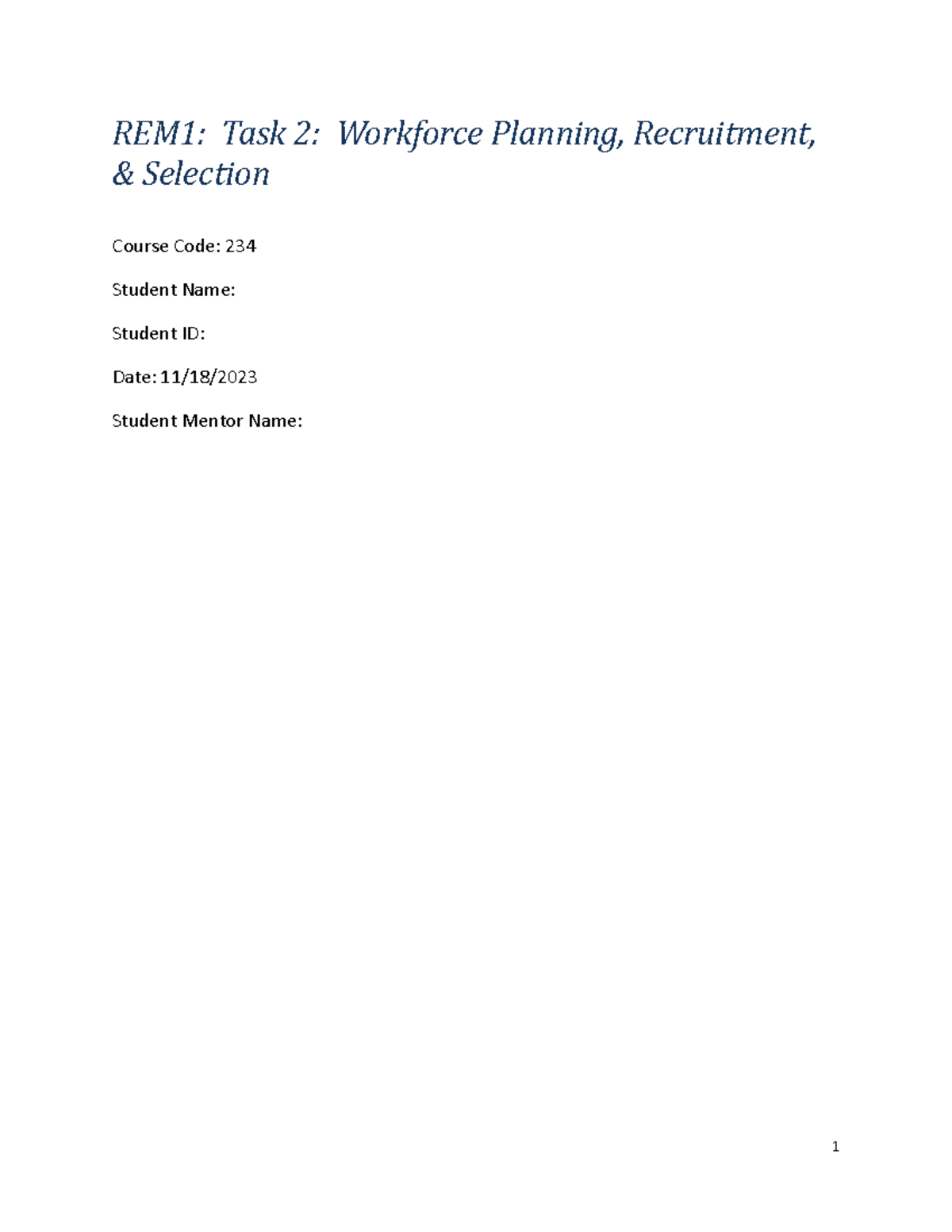 C234 Task 2 - Passed 1st attempt - REM1: Task 2: Workforce Planning ...