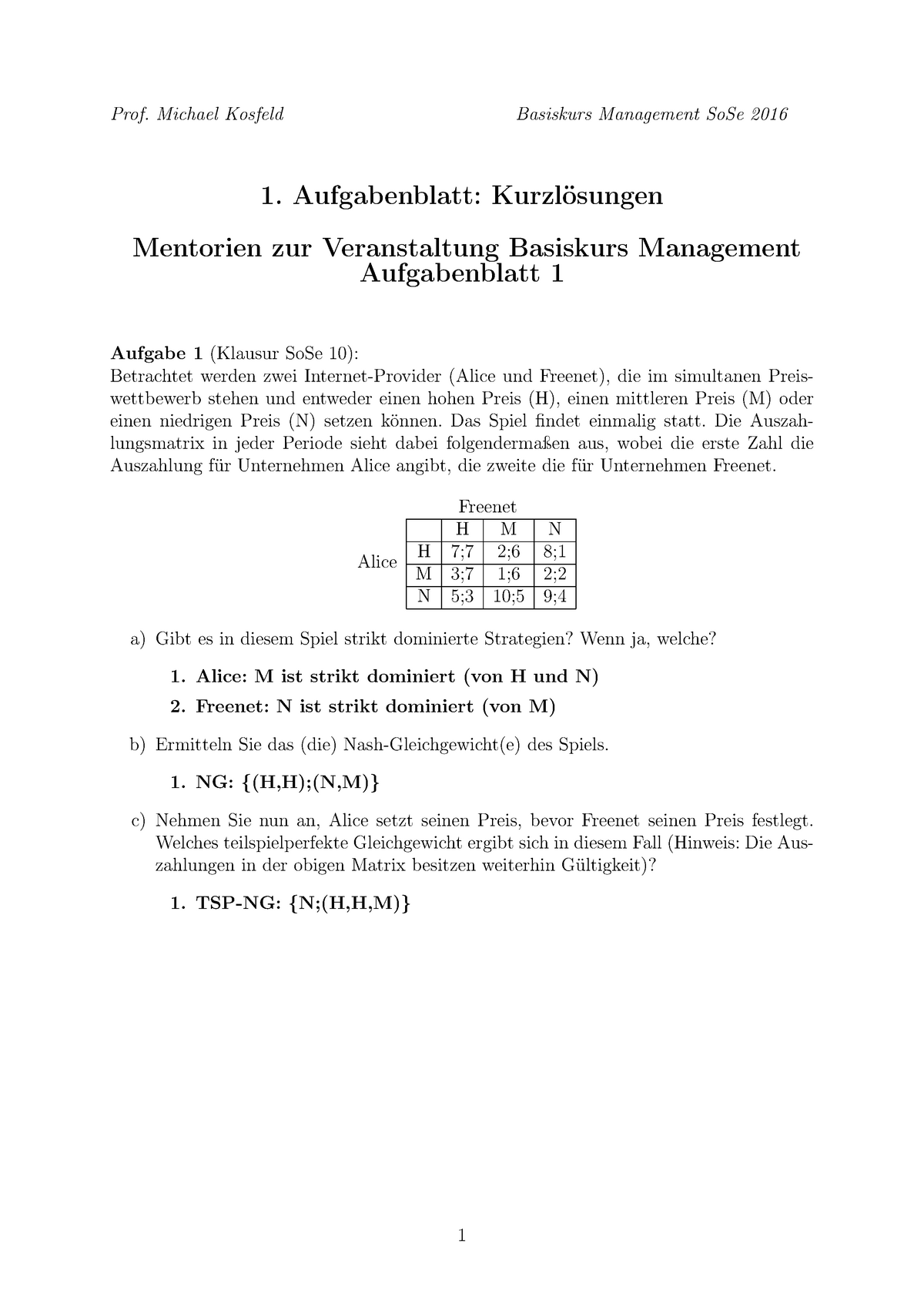 SoSe 16 Mentorium Aufgabenblatt 01 Lösungen - Prof. Michael Kosfeld ...