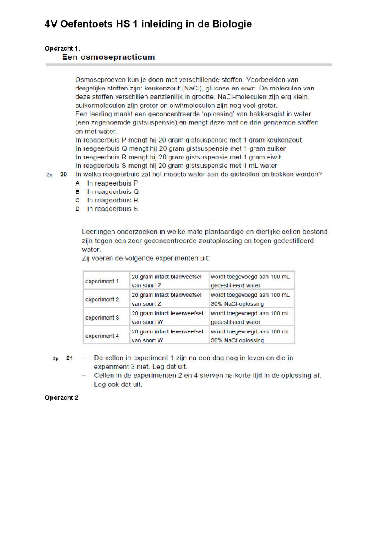 Bio Oefentoets H1 - Biologie - Opdracht 1. Opdracht 2 Opdracht 3 1 ...