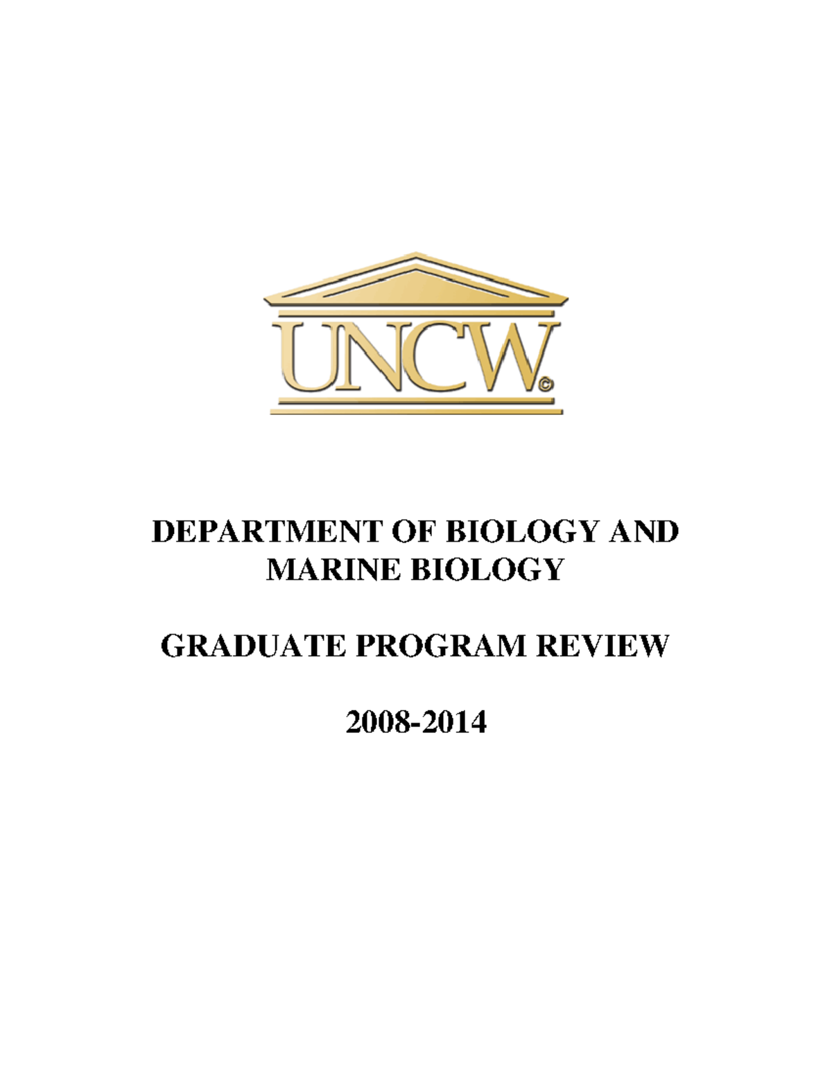 Biology and marine biology part 1 DEPARTMENT OF BIOLOGY AND MARINE BIOLOGY GRADUATE PROGRAM