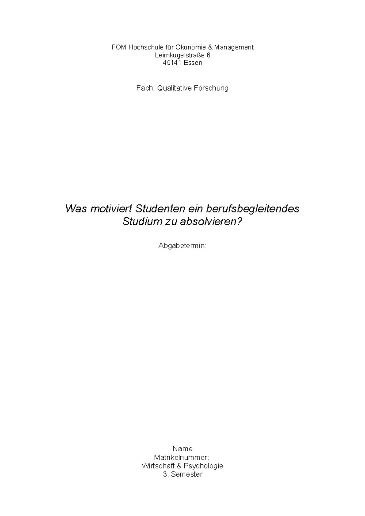 Qualitative Forschung Methodenteil Seminararbeit - FOM Hochschule Für ...