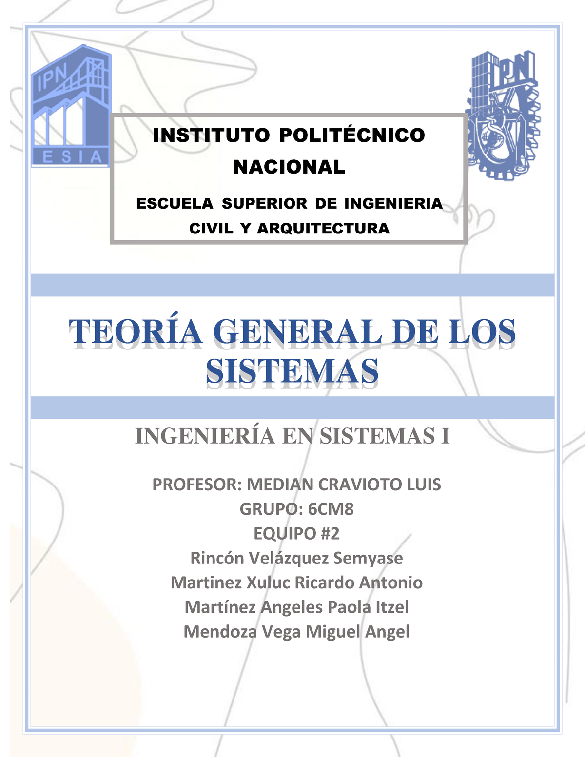 Resumen EXPO - TEORIA GENERAL DE SISTEMAS - INSTITUTO POLIT.. NACIONAL ...