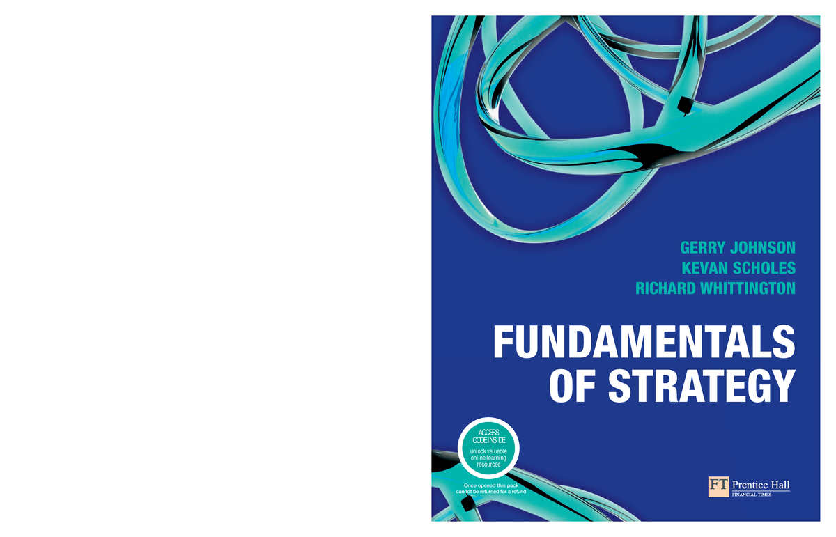 Fundamentals Of Strategy - Fundamentals OF Strategy Gerry JoHnson KeVan ...