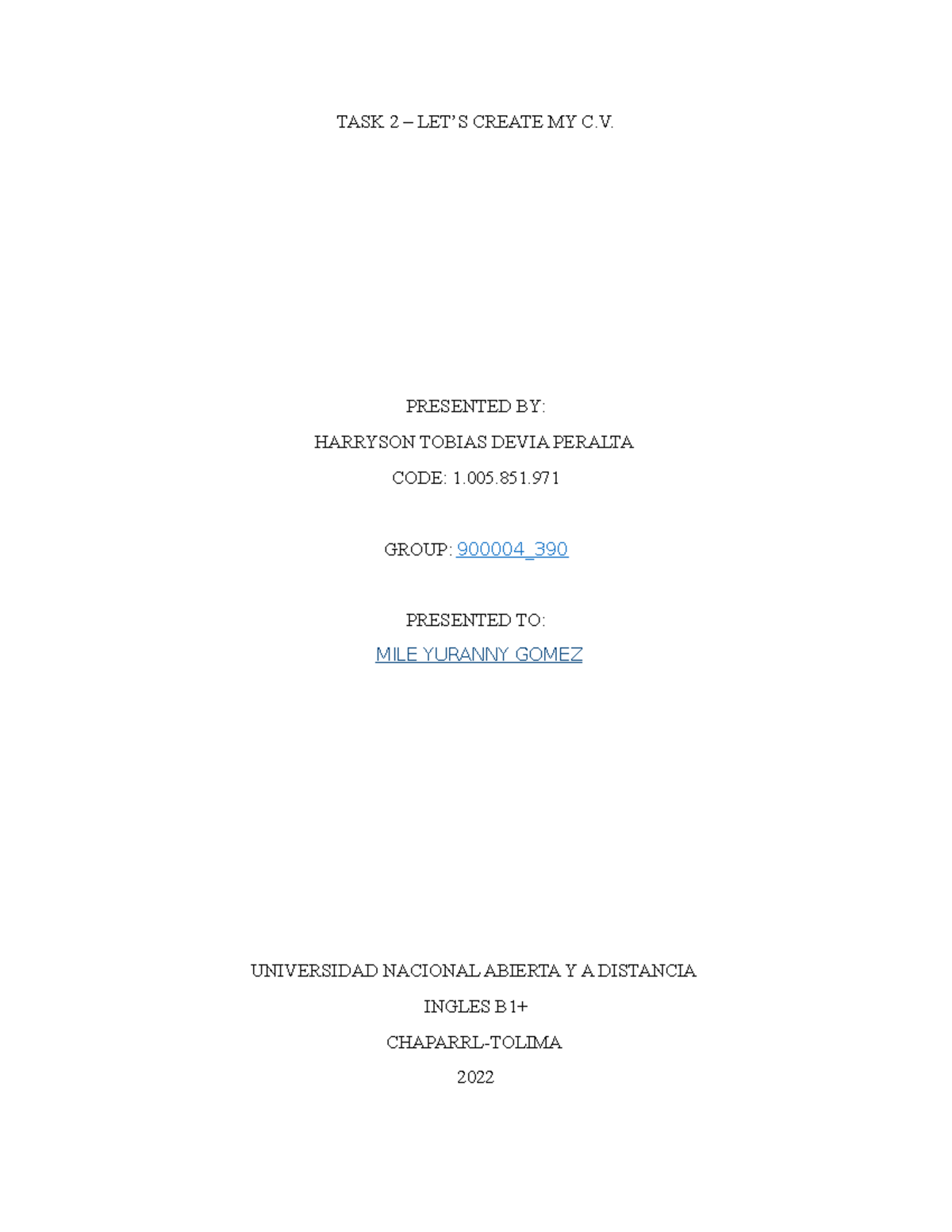TASK 2 – LET’S Create MY C.V - TASK 2 – LET’S CREATE MY C. PRESENTED BY ...