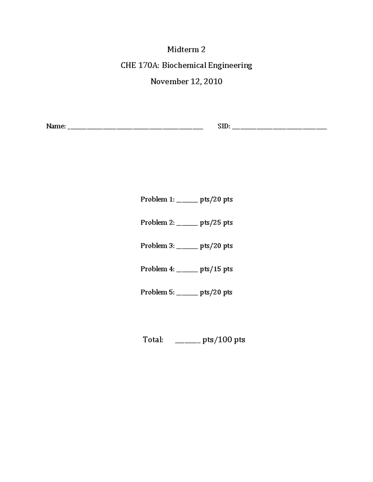 Cheme 170A fa2010 mt2 Clark soln - Midterm 2 CHE 170A: Biochemical ...