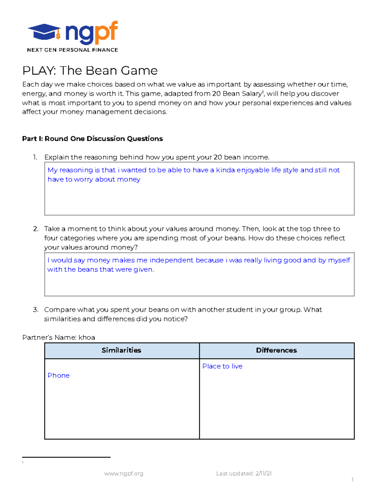 The Bean Game Questions PLAY The Bean Game Each day we make choices